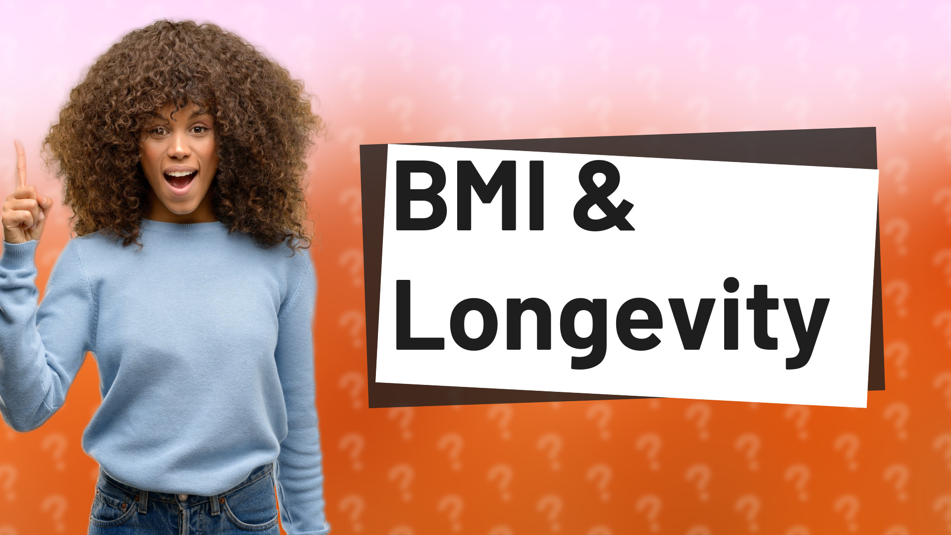 BMI & Longevity