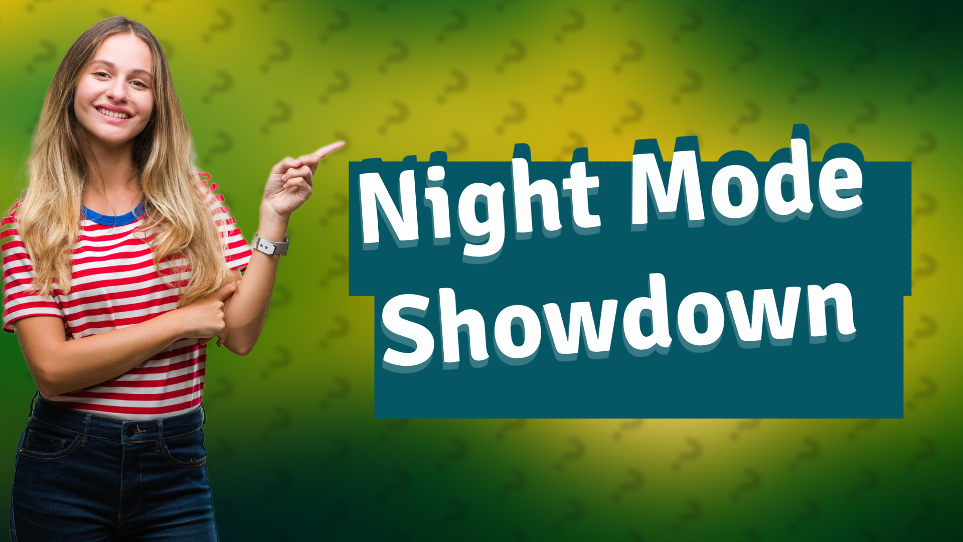 Night Mode Showdown