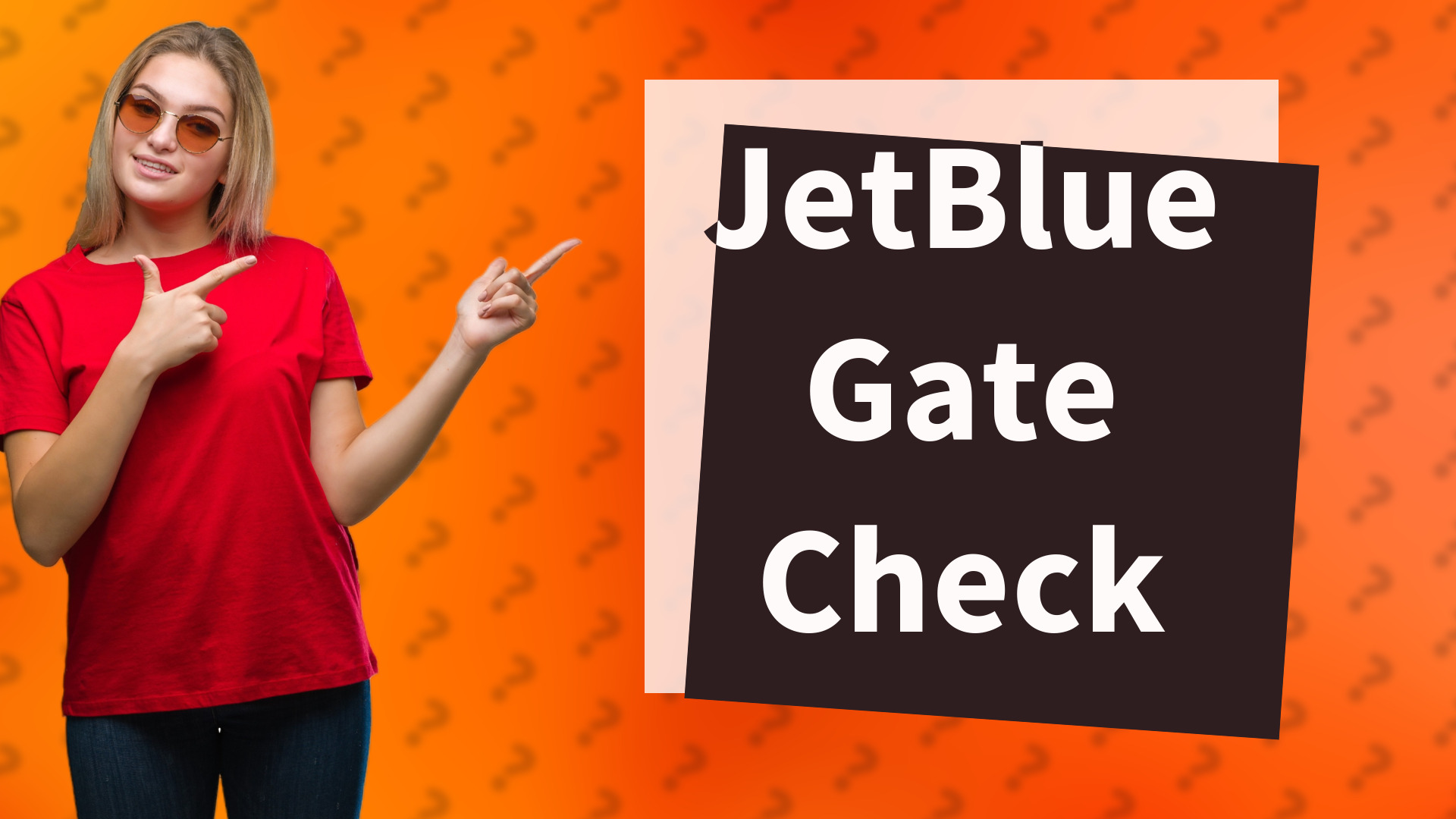 JetBlue Gate Check