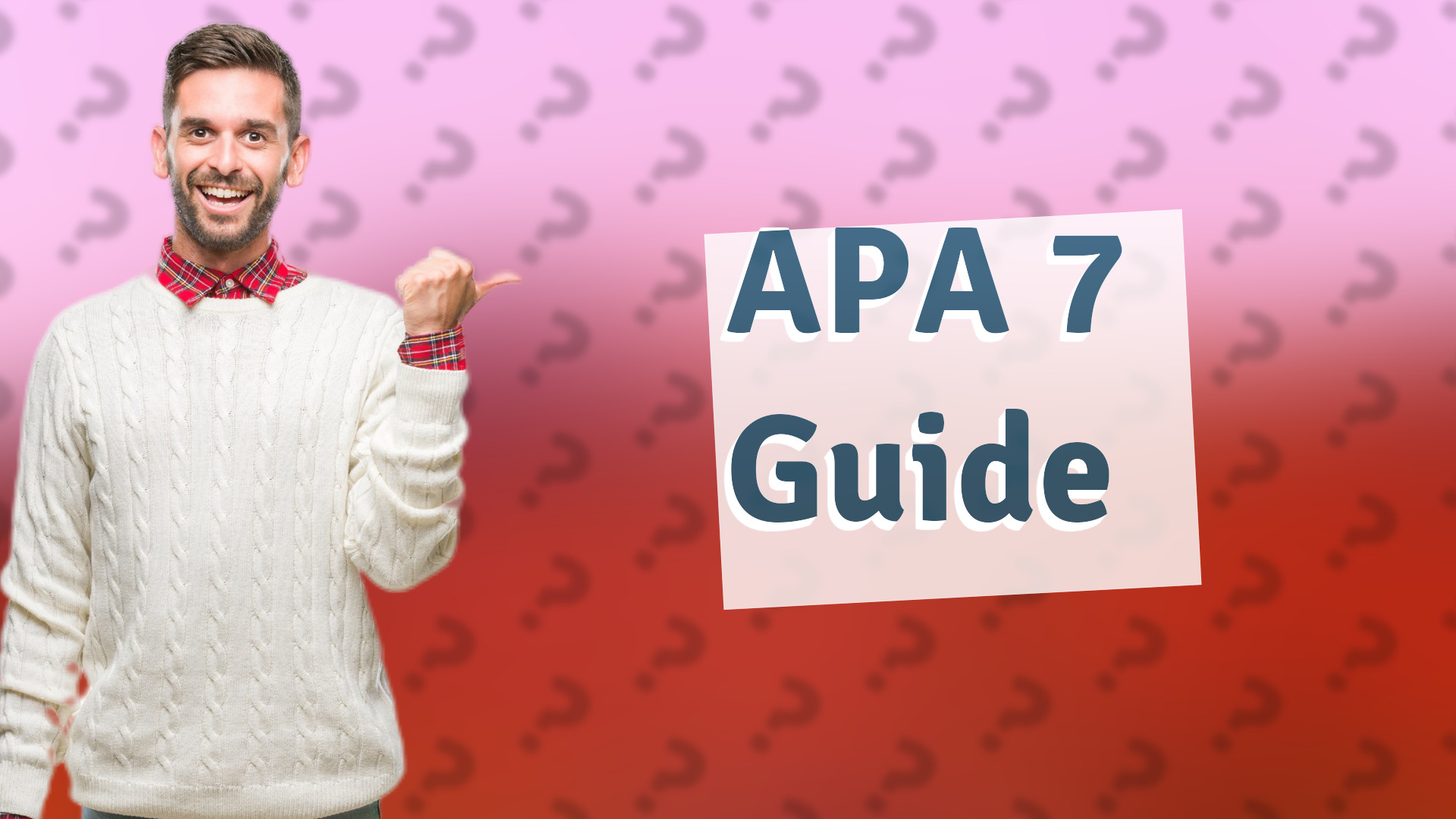 APA 7 Guide