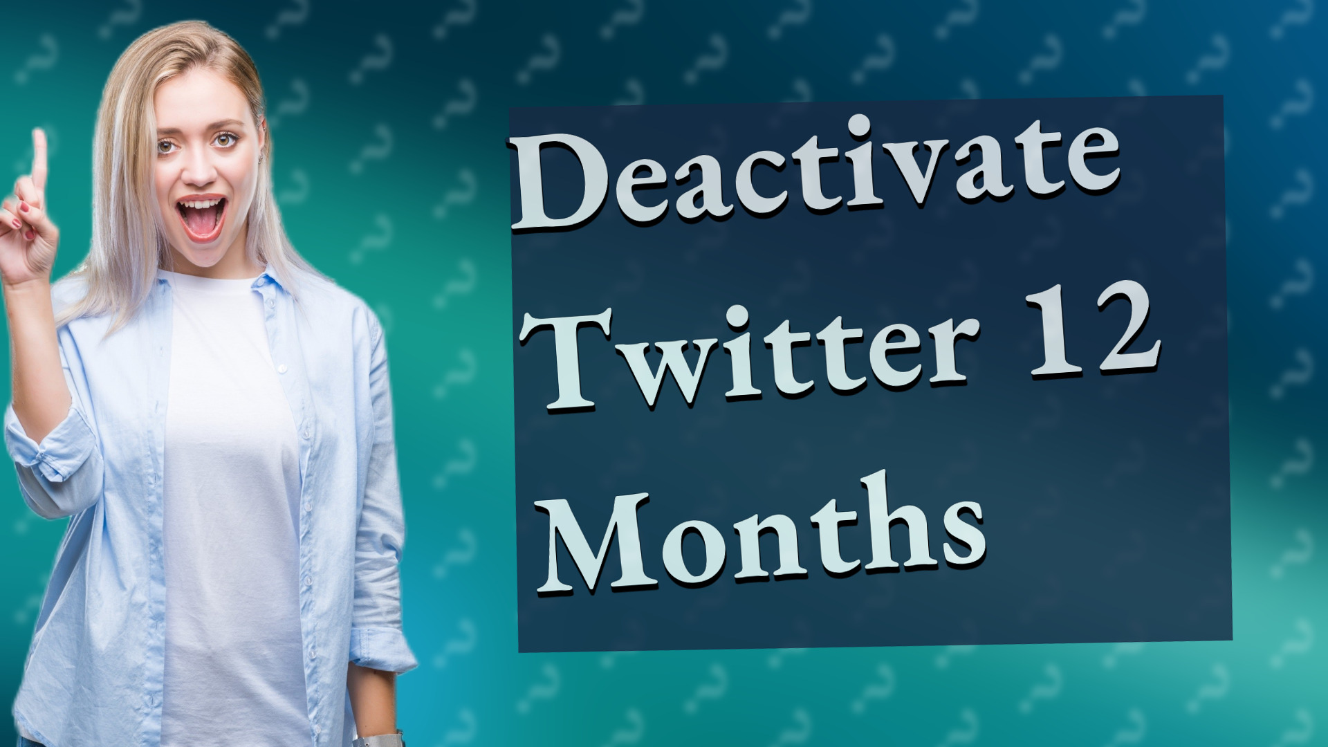 Deactivate Twitter 12 Months