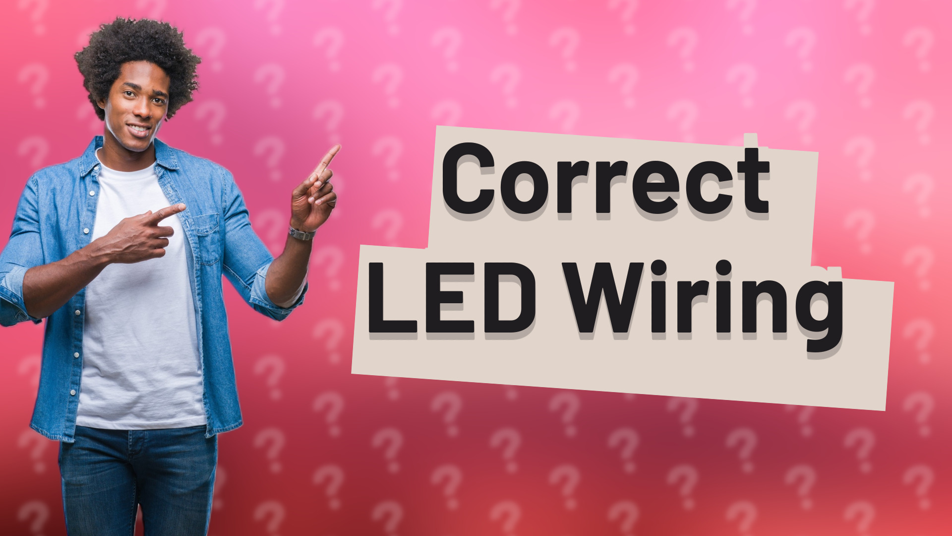 Correct LED Wiring