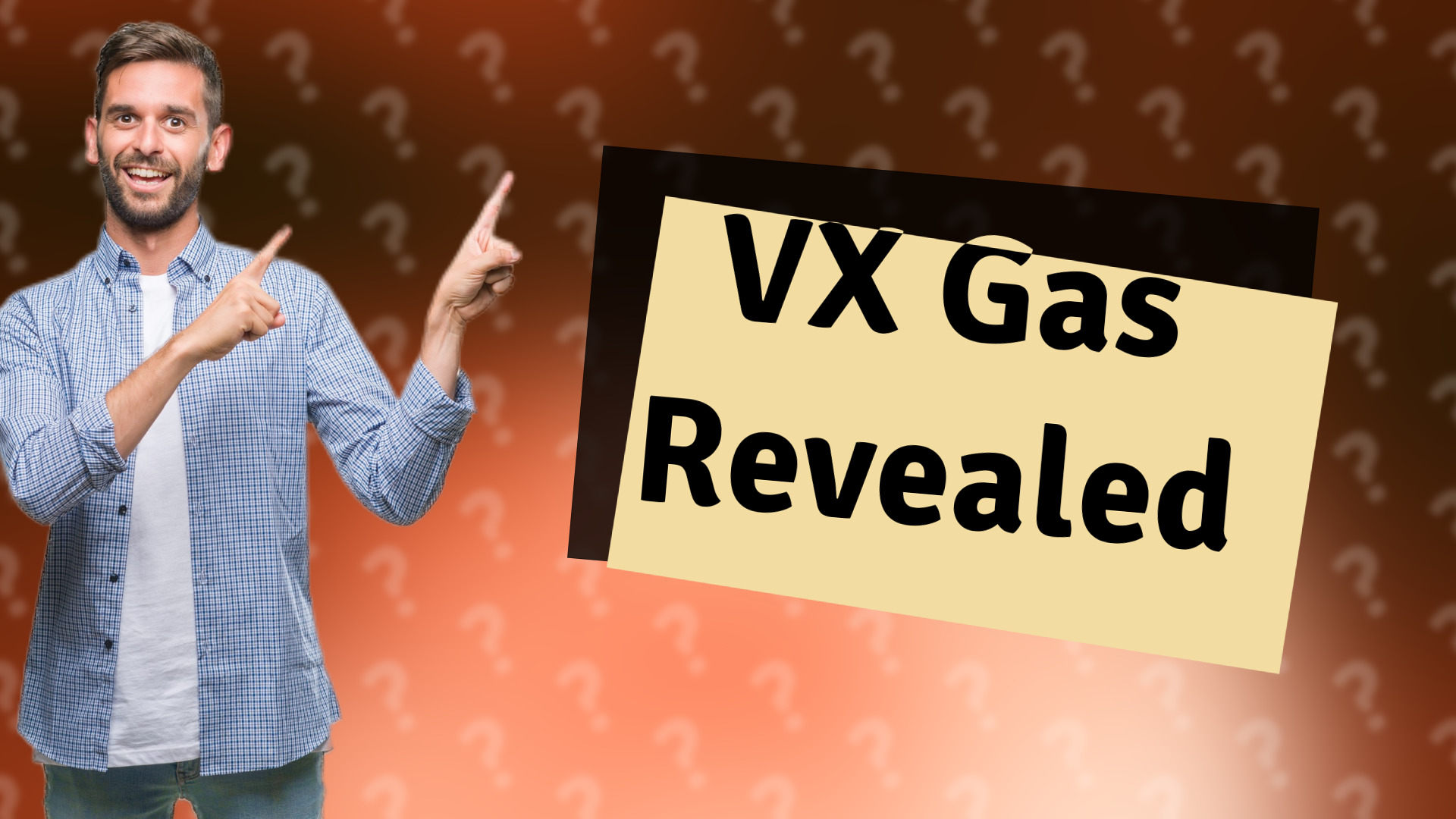 VX Gas Revealed