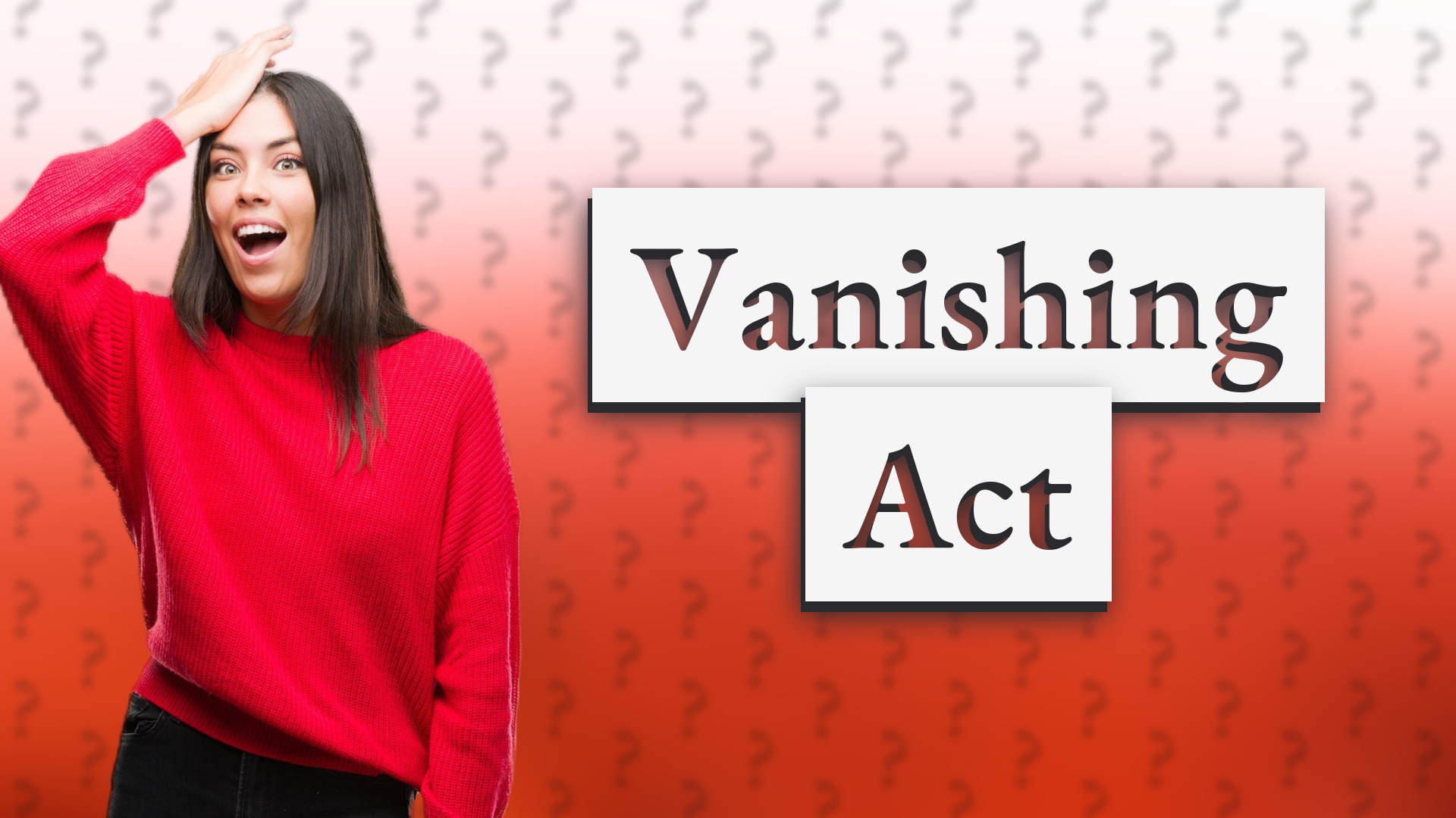 Vanishing Act