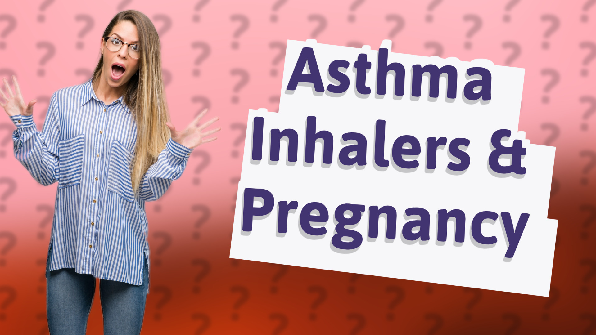 Asthma Inhalers & Pregnancy