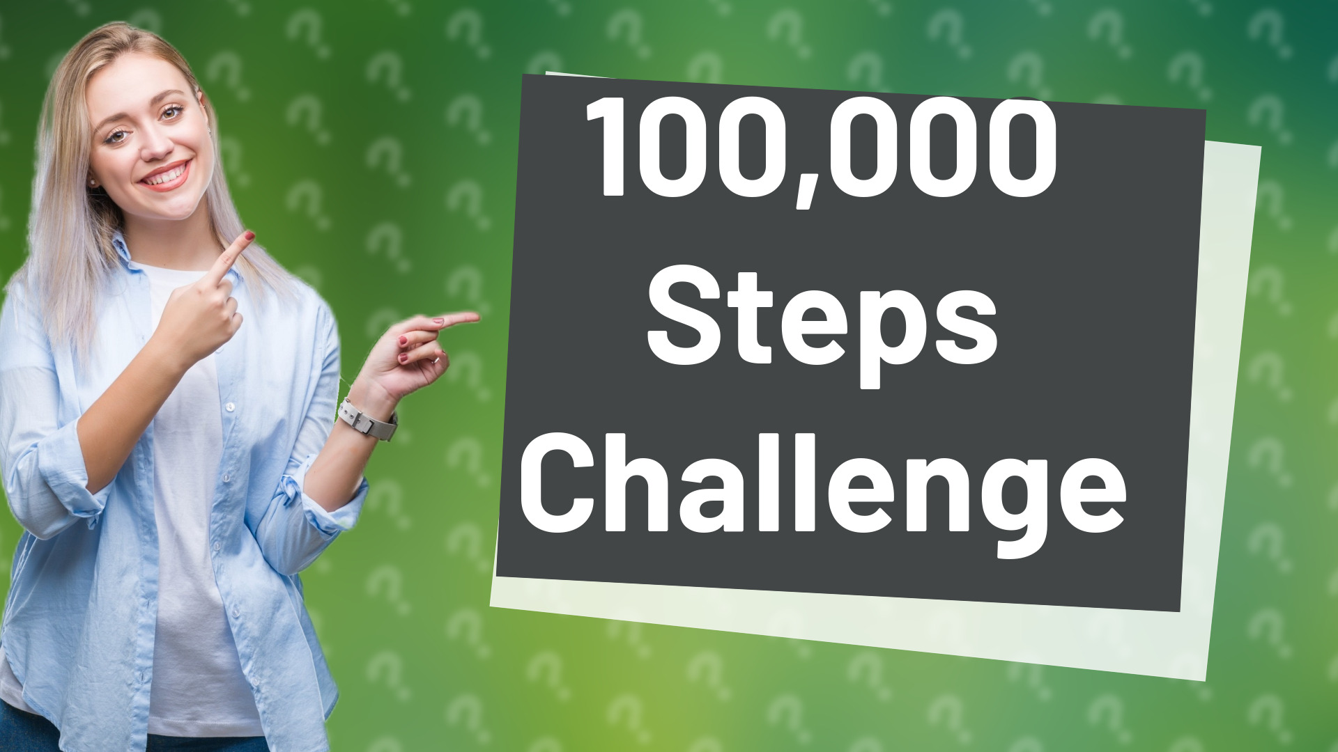 100,000 Steps Challenge