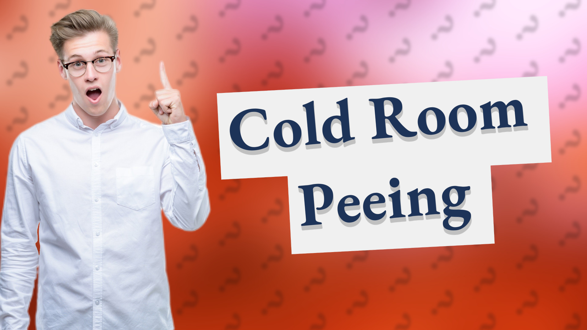 Cold Room Peeing