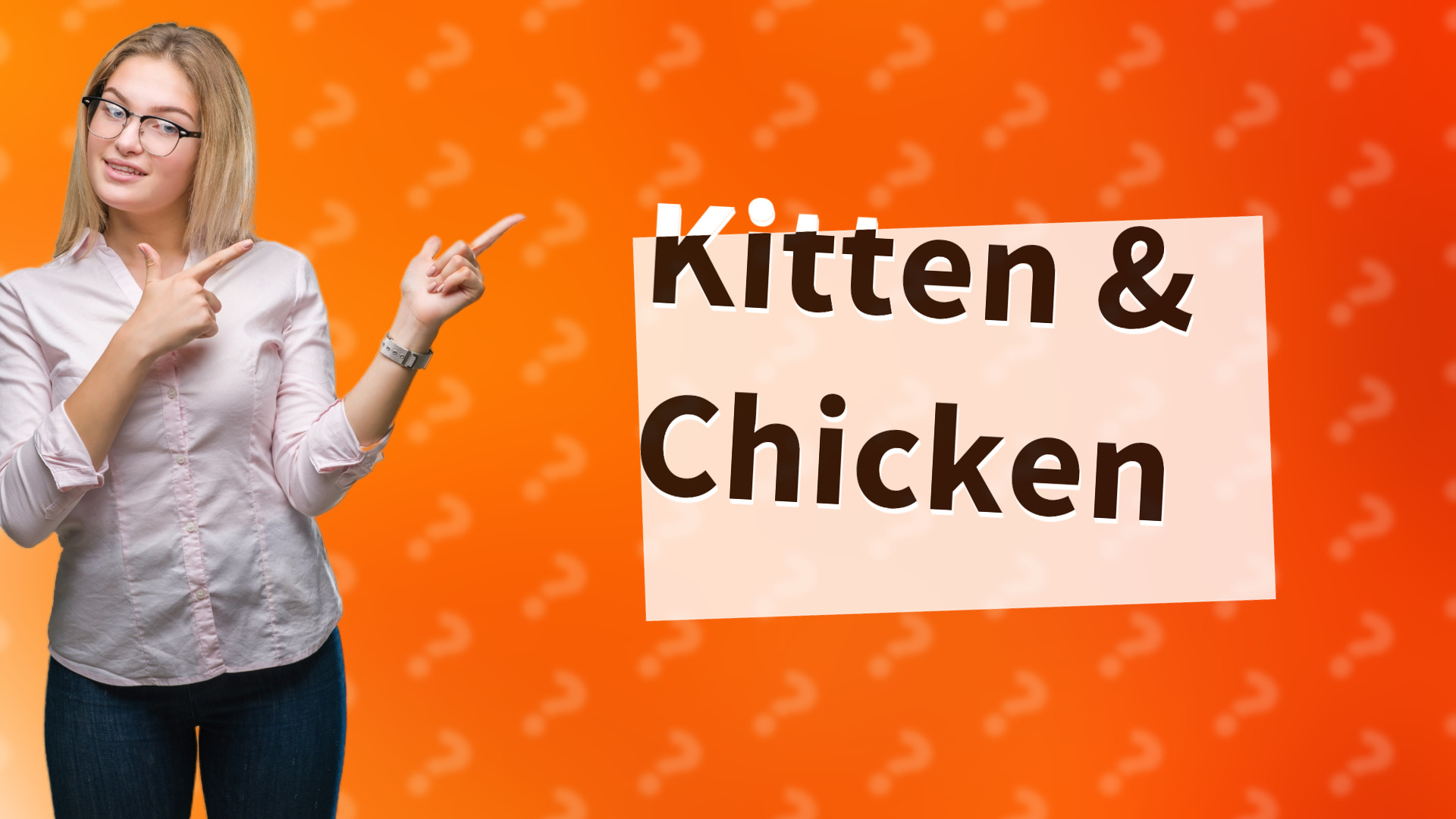 Kitten & Chicken