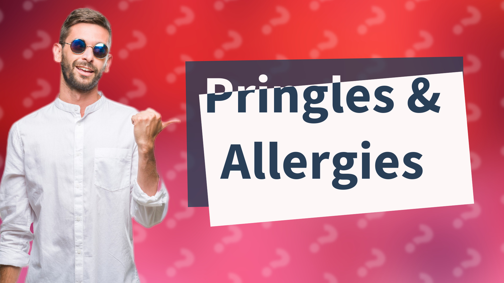 Pringles & Allergies