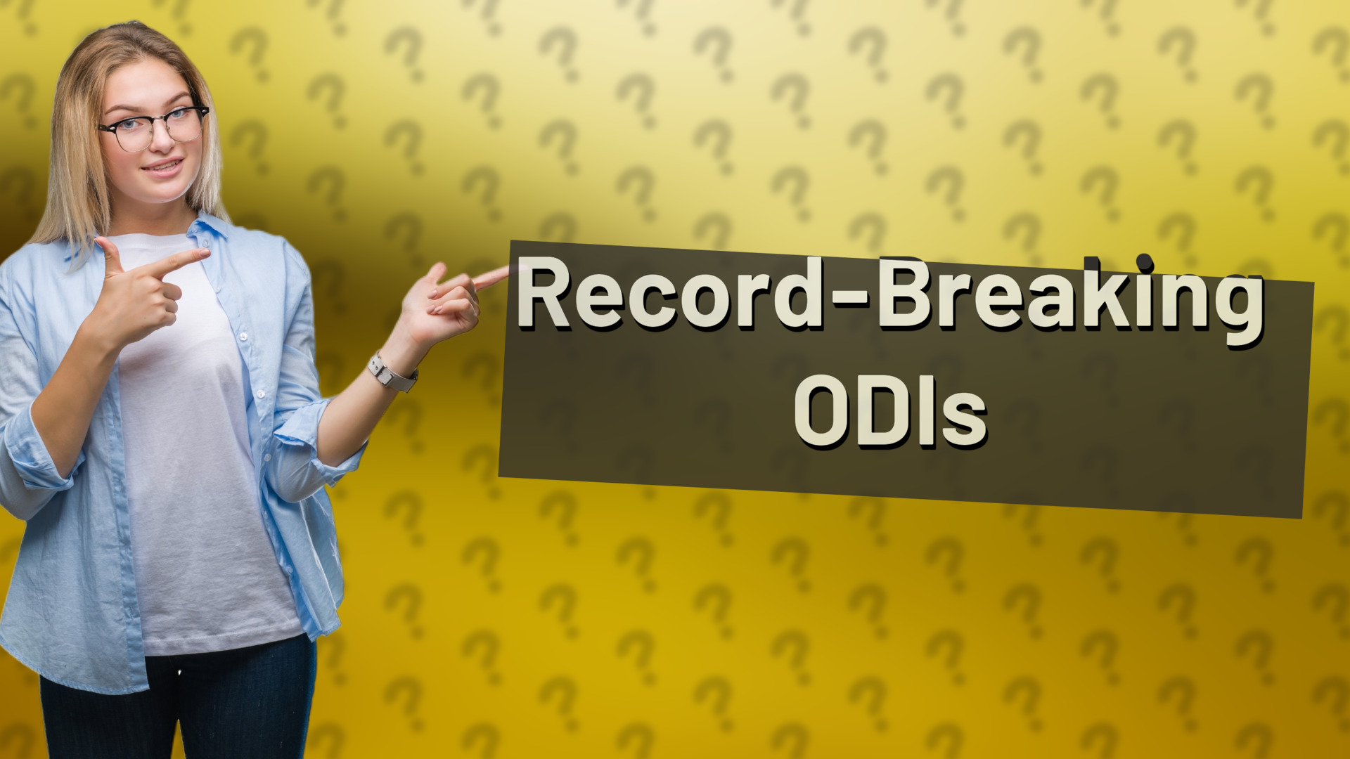 Record-Breaking ODIs