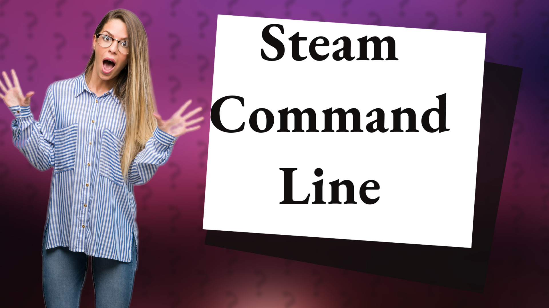 Steam Command Line