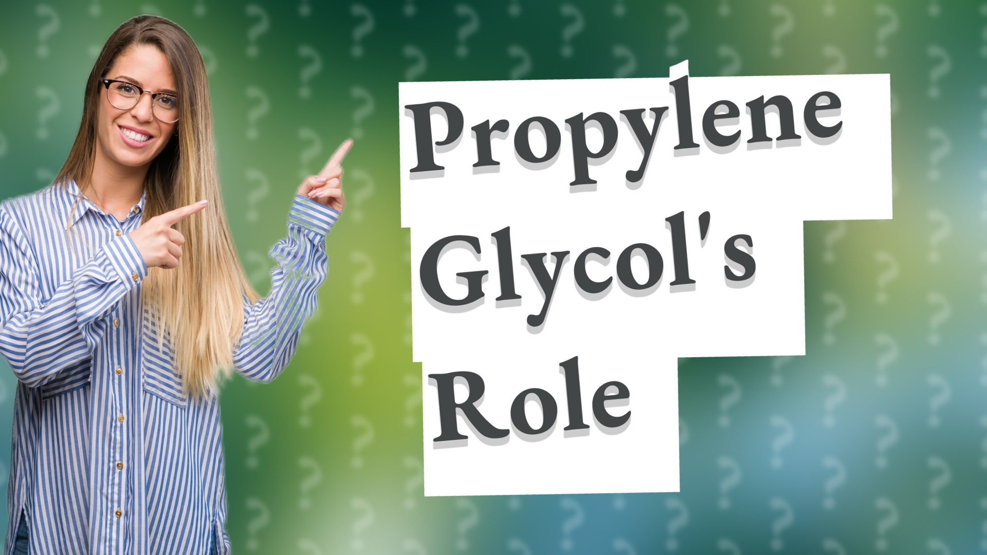 Propylene Glycol's Role