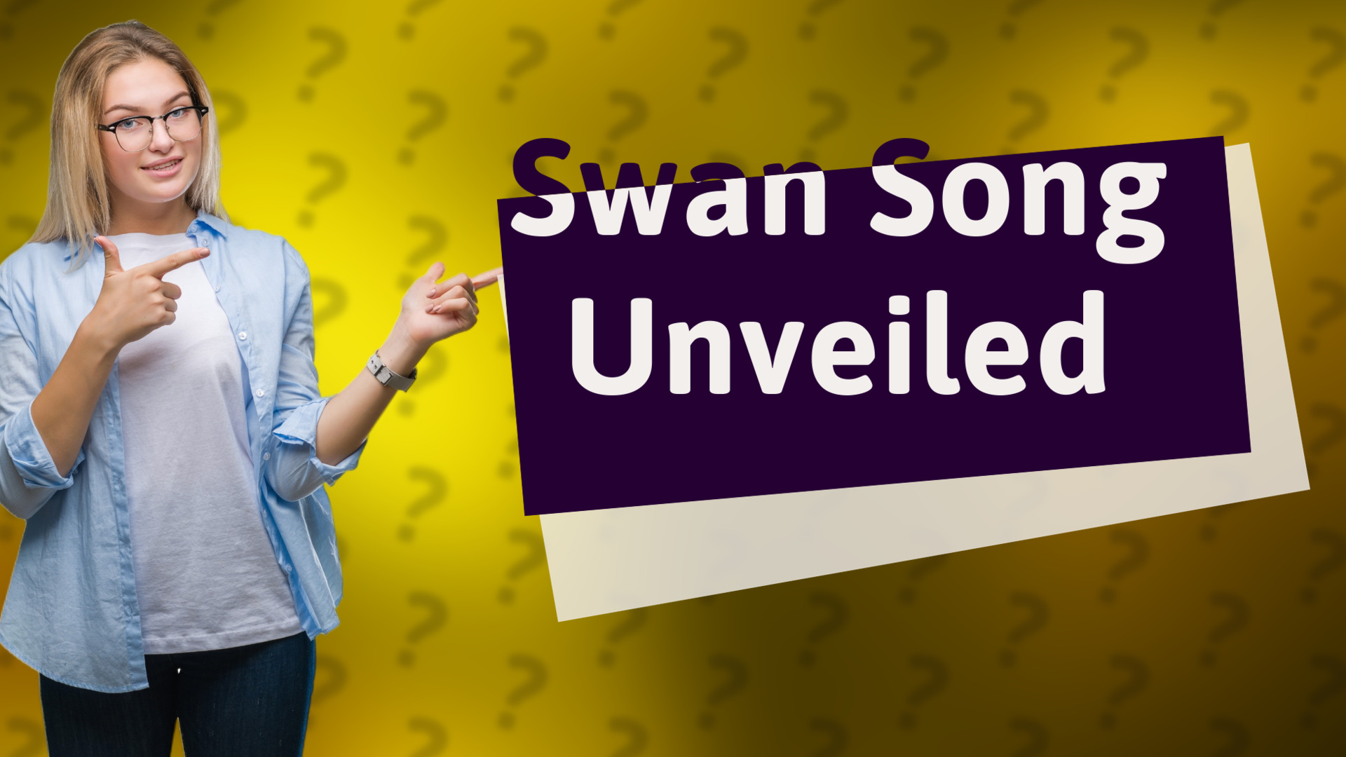 Swan Song Unveiled