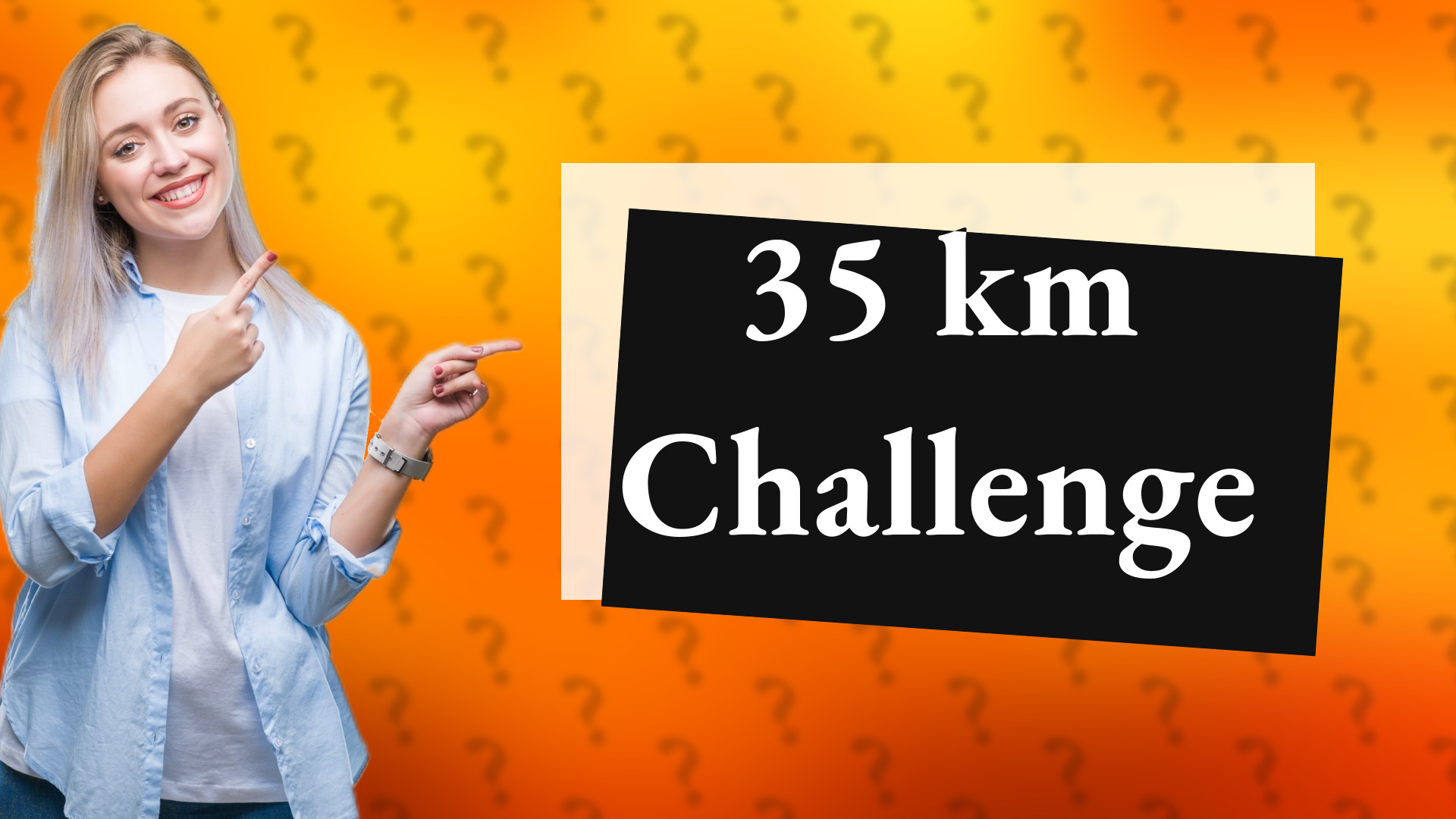35 km Challenge