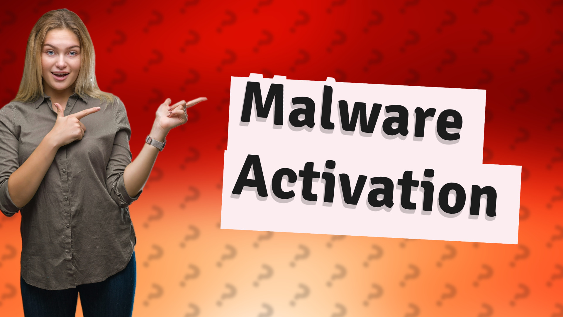 Malware Activation