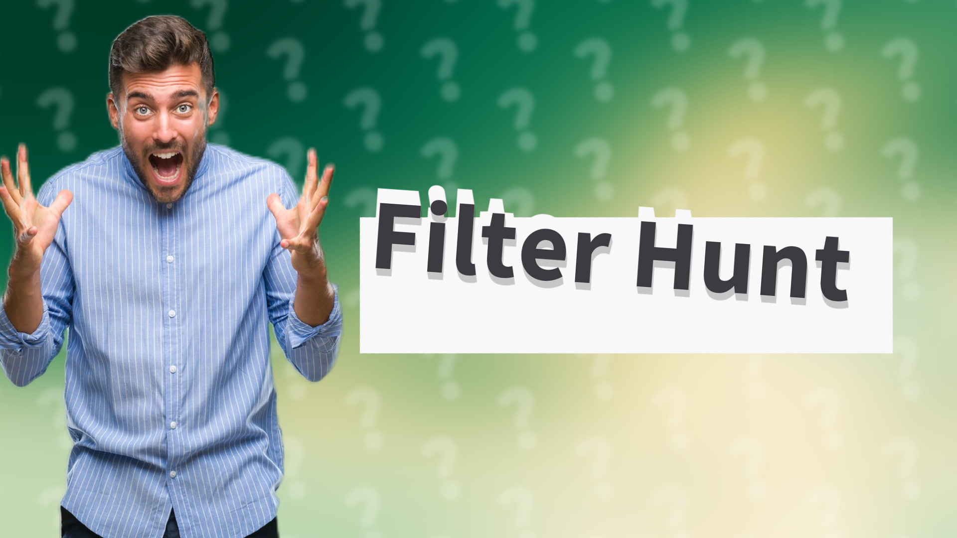 Filter Hunt