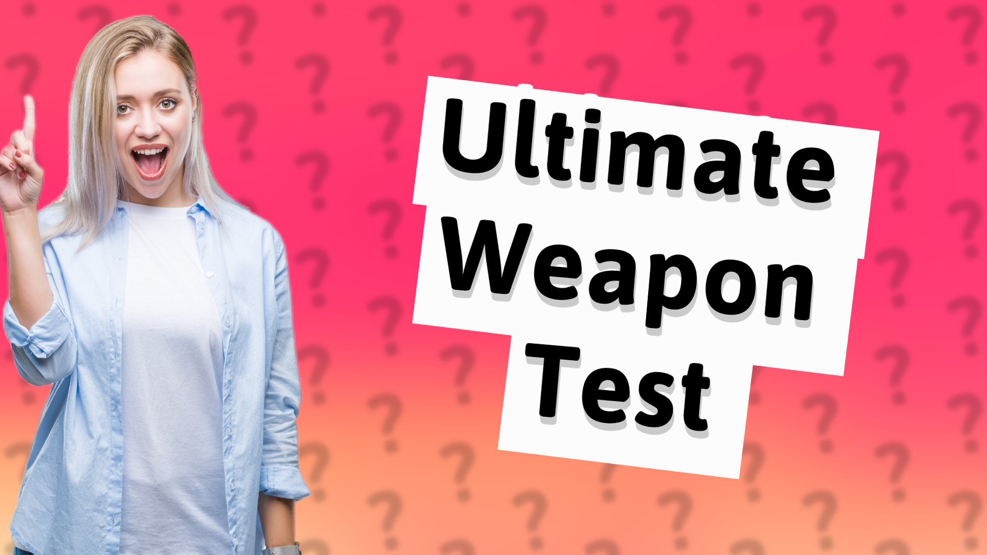 Ultimate Weapon Test