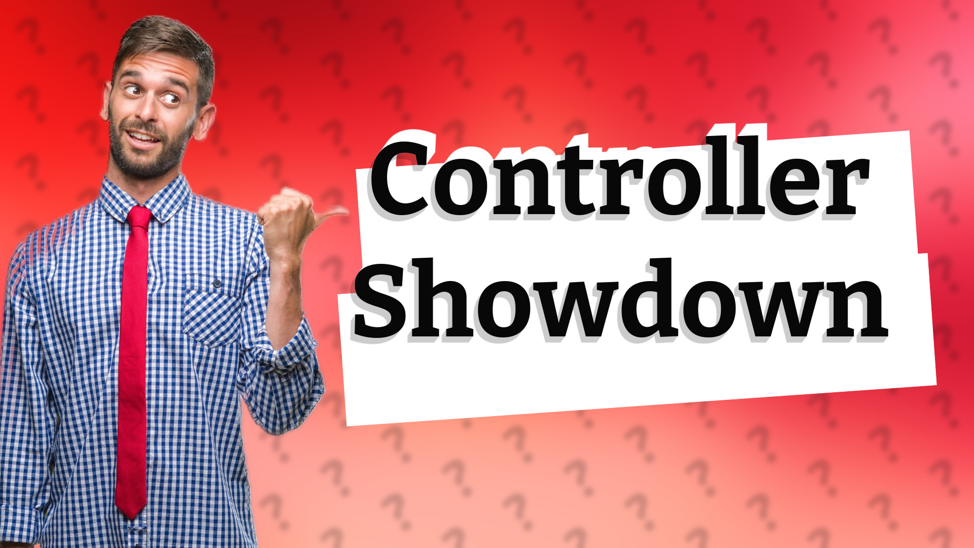 Controller Showdown