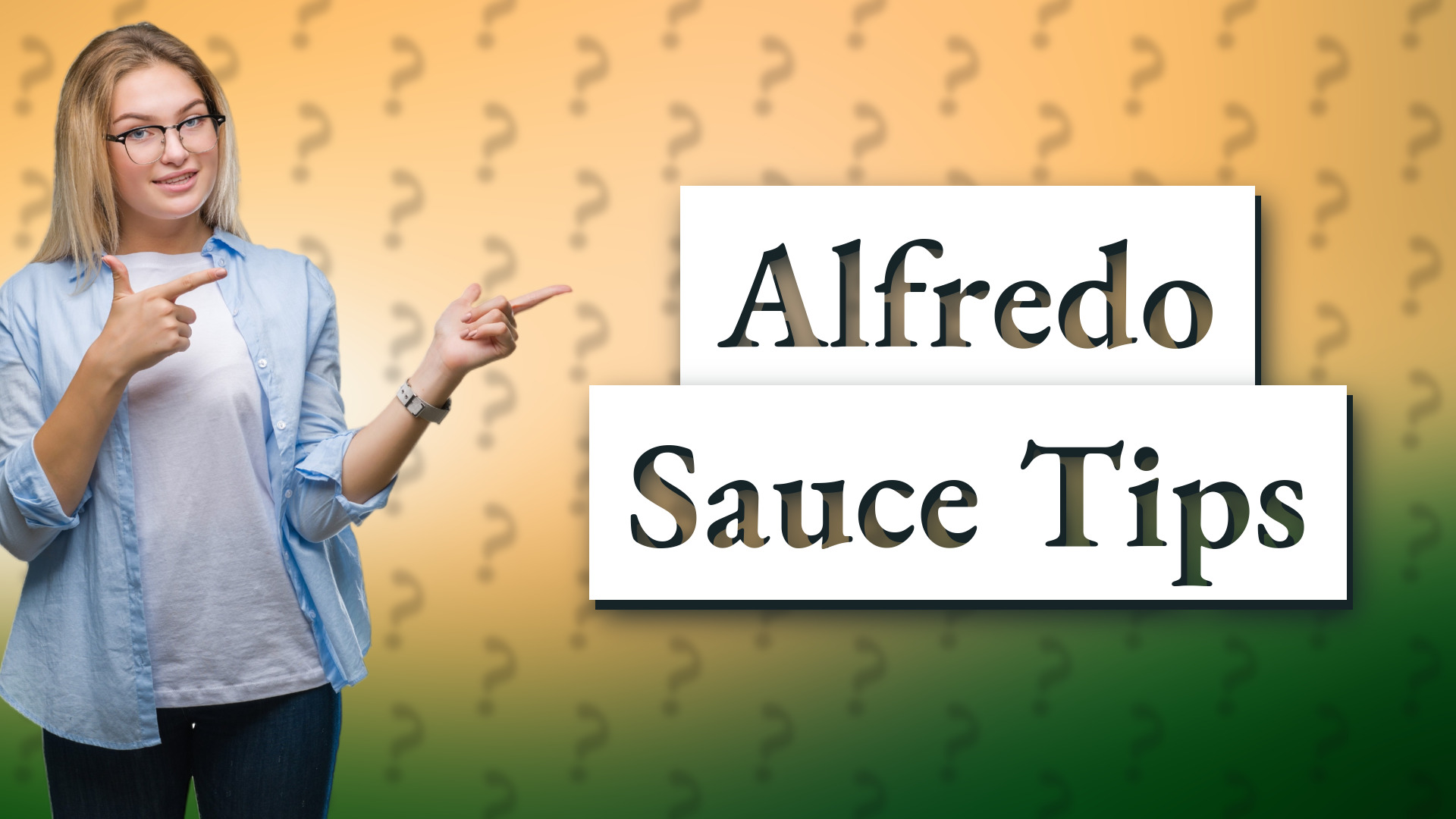Alfredo Sauce Tips