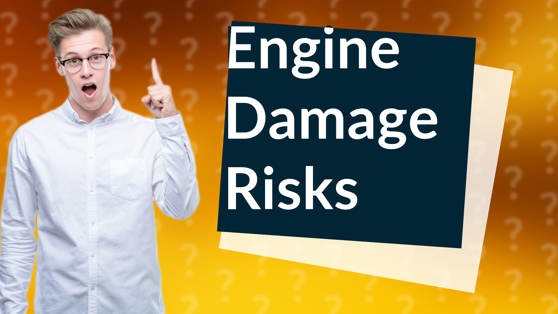 Engine Damage Risks