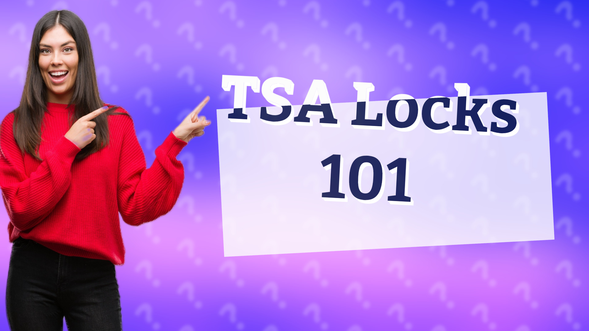 TSA Locks 101