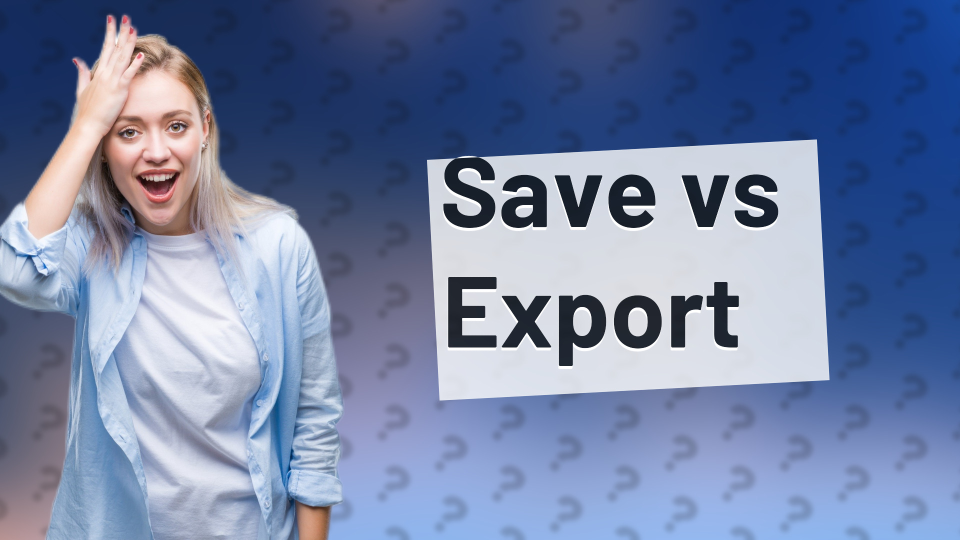 Save vs Export