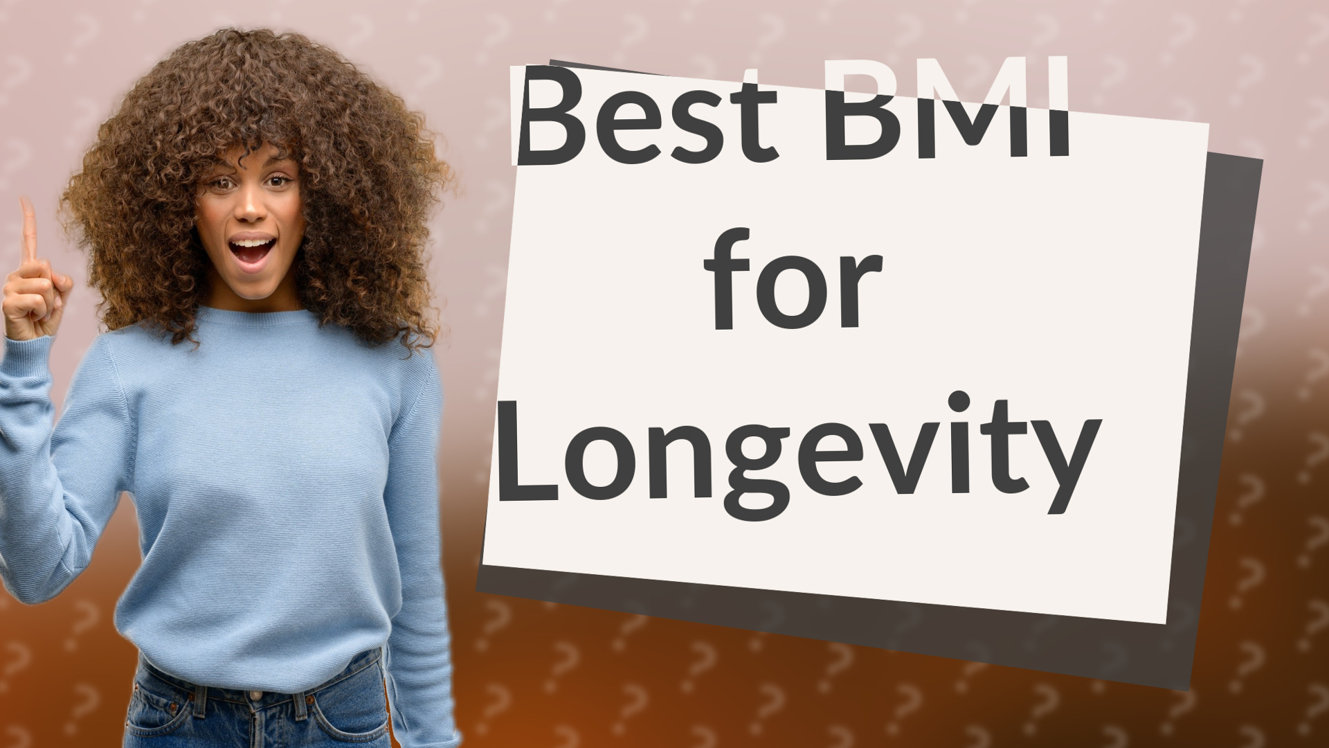 Best BMI for Longevity