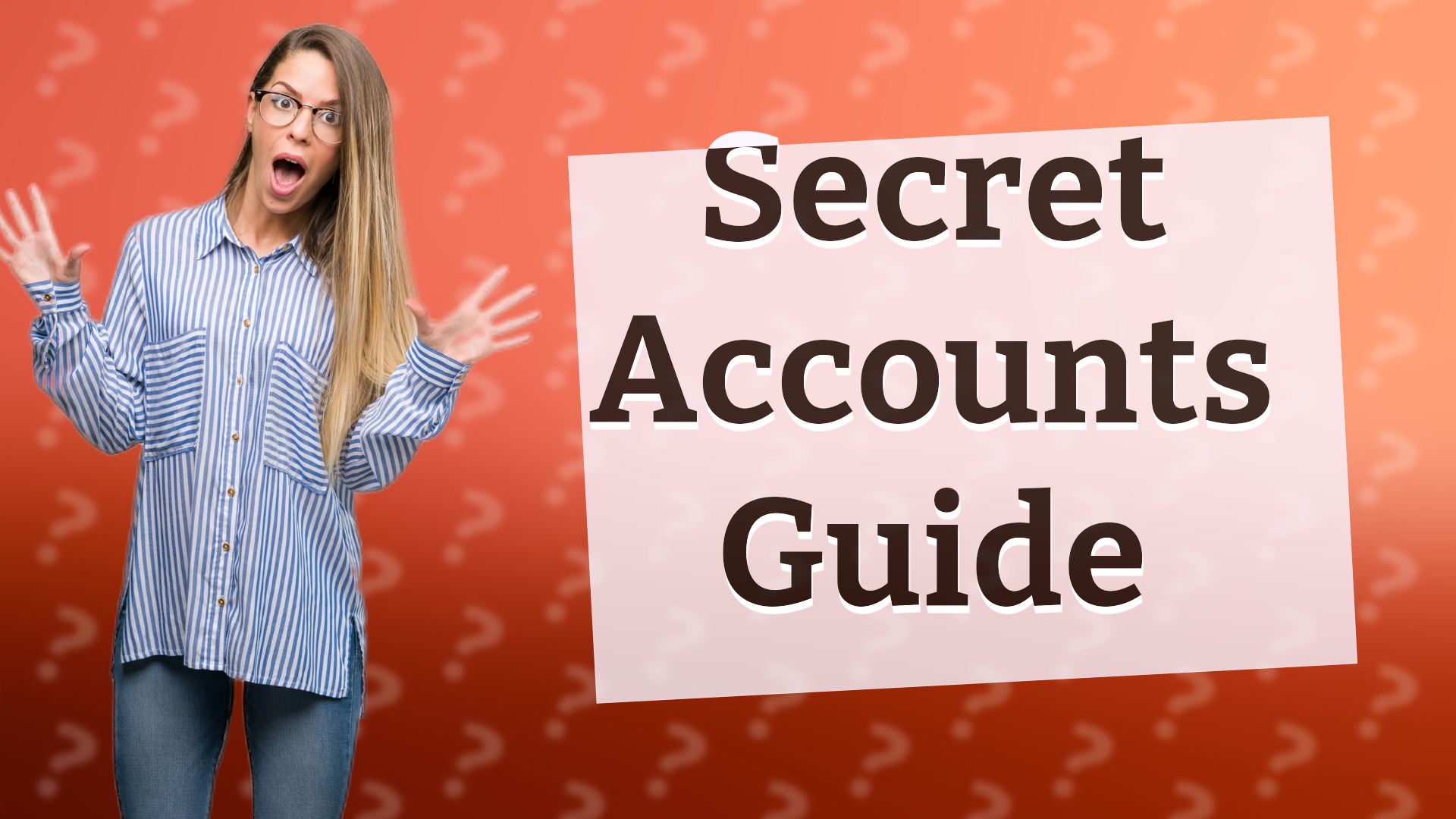 Secret Accounts Guide