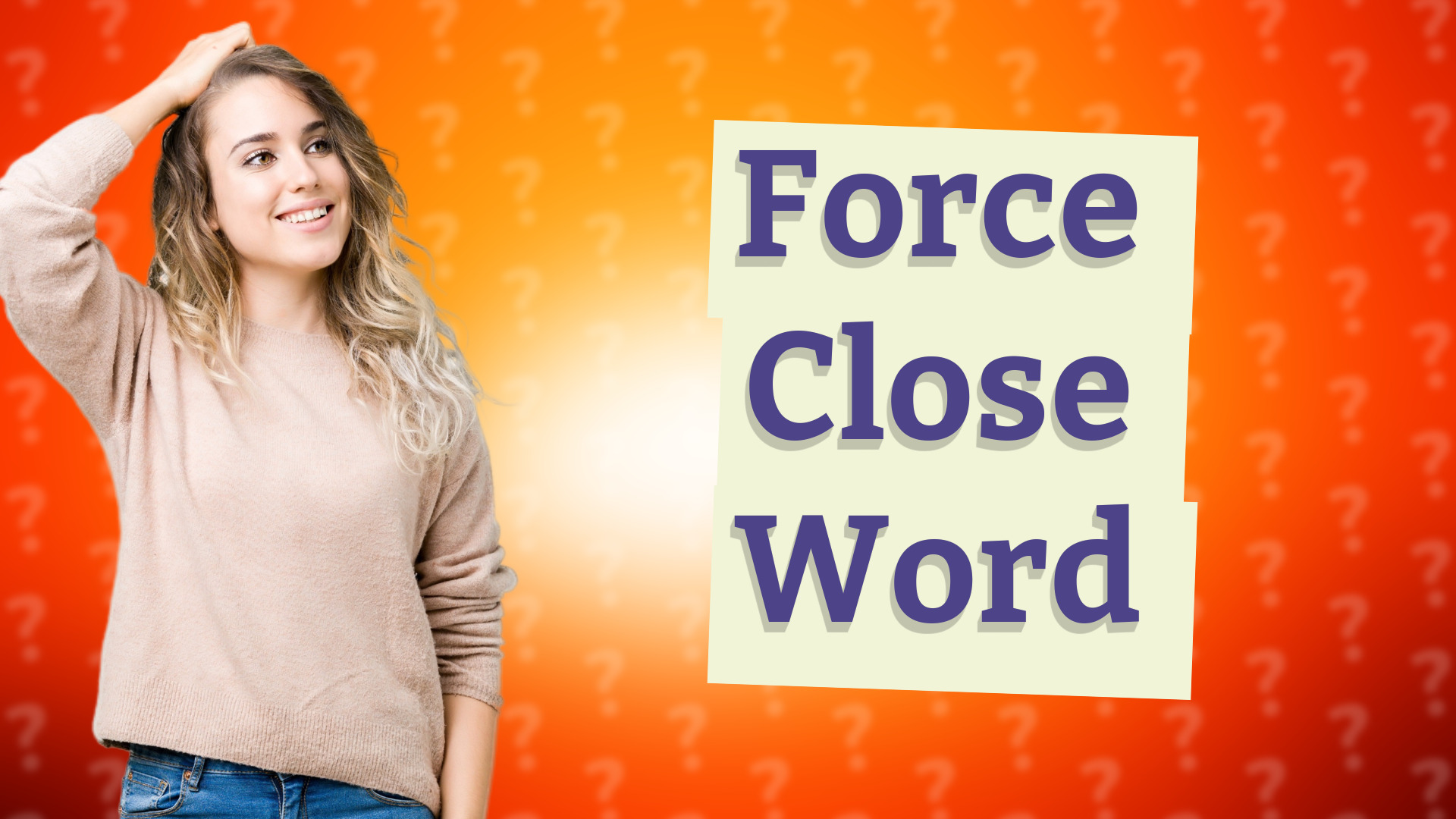 Force Close Word