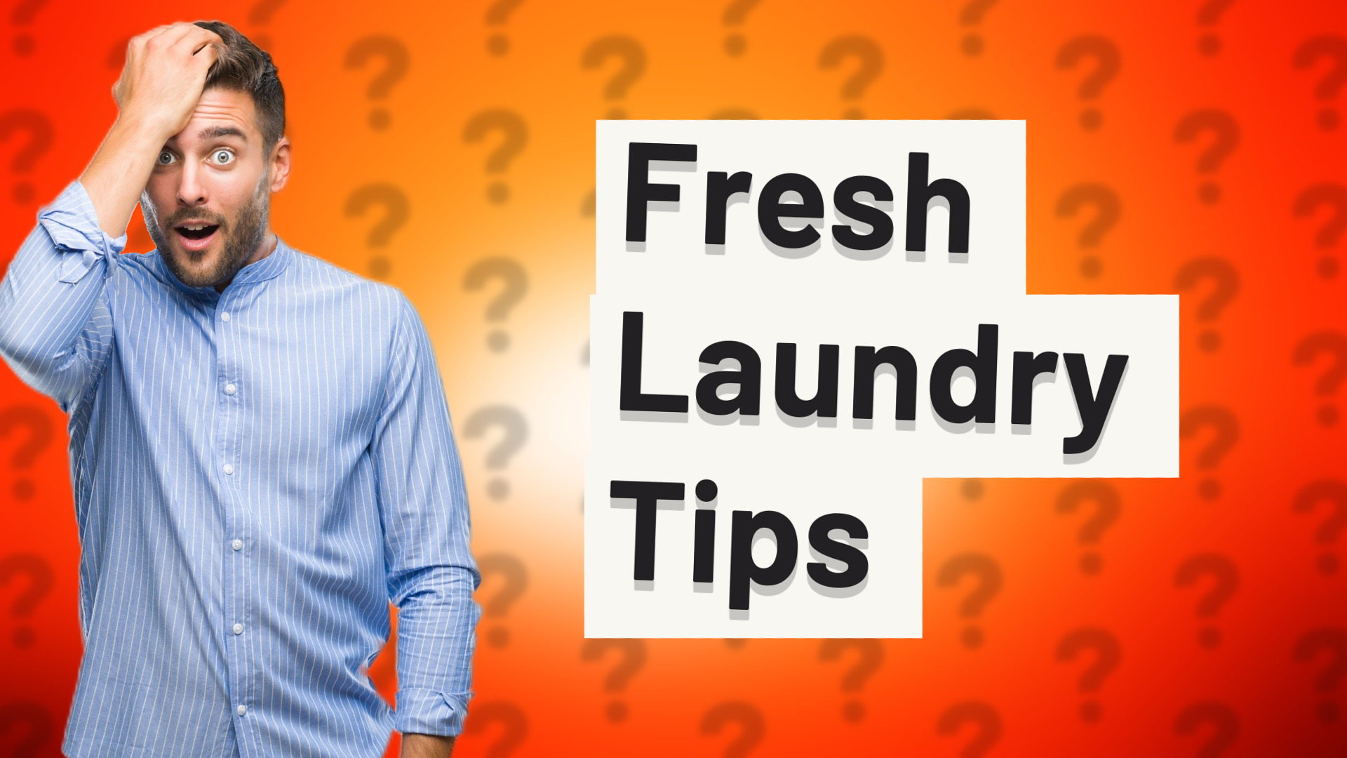 Fresh Laundry Tips
