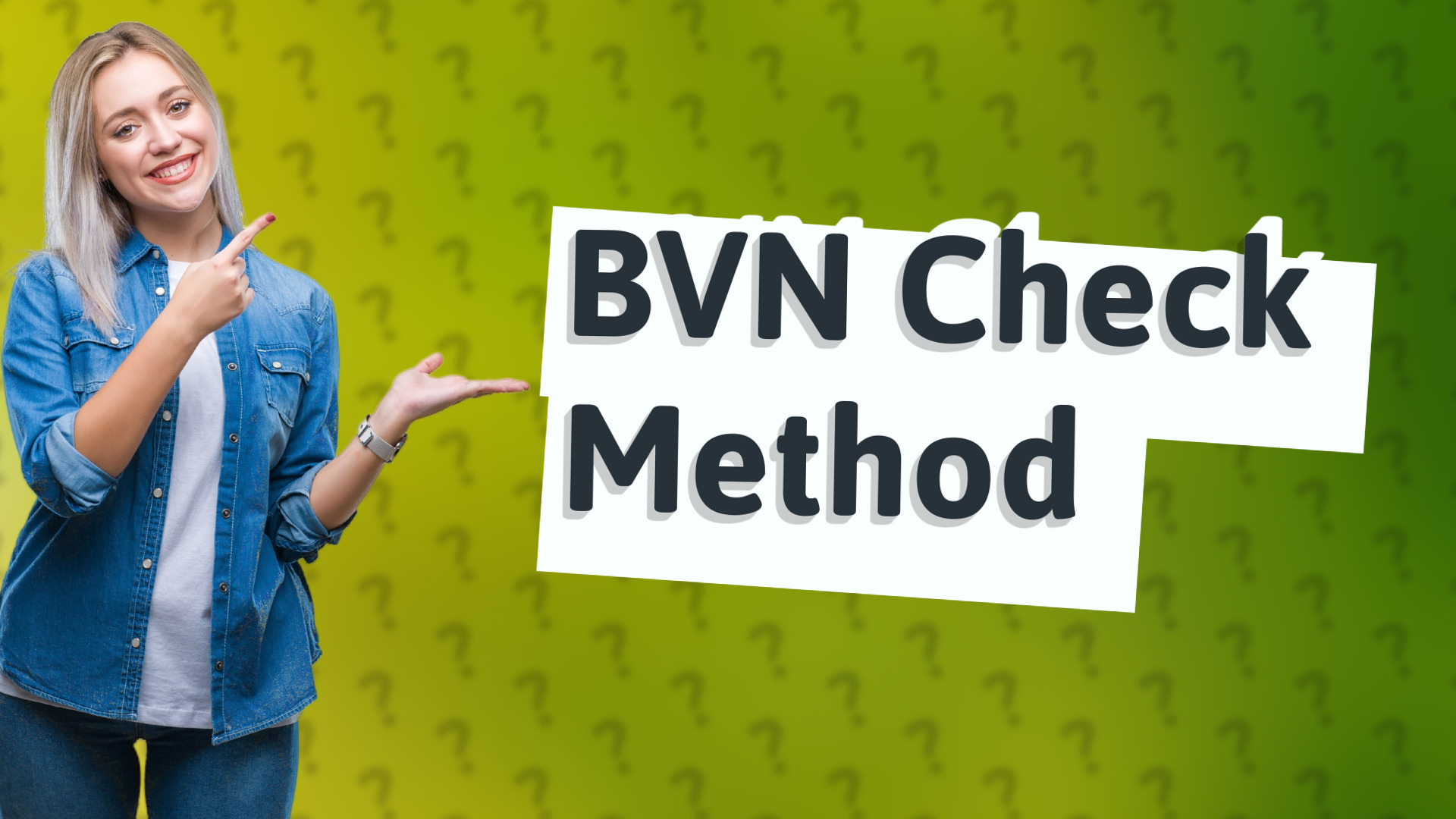 BVN Check Method