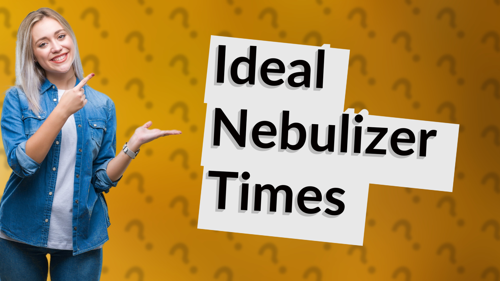 Ideal Nebulizer Times