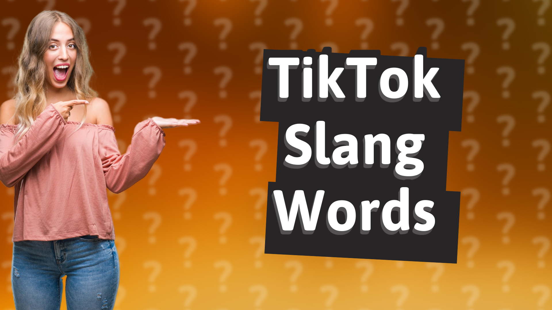 TikTok Slang Words