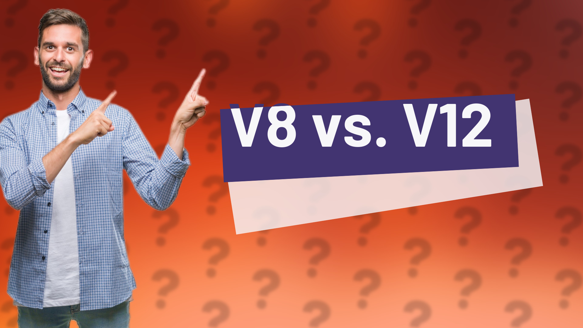 V8 vs. V12