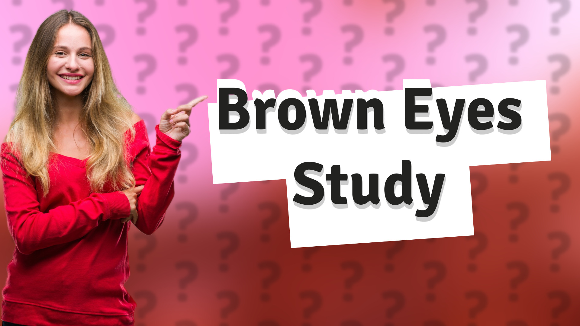 Brown Eyes Study