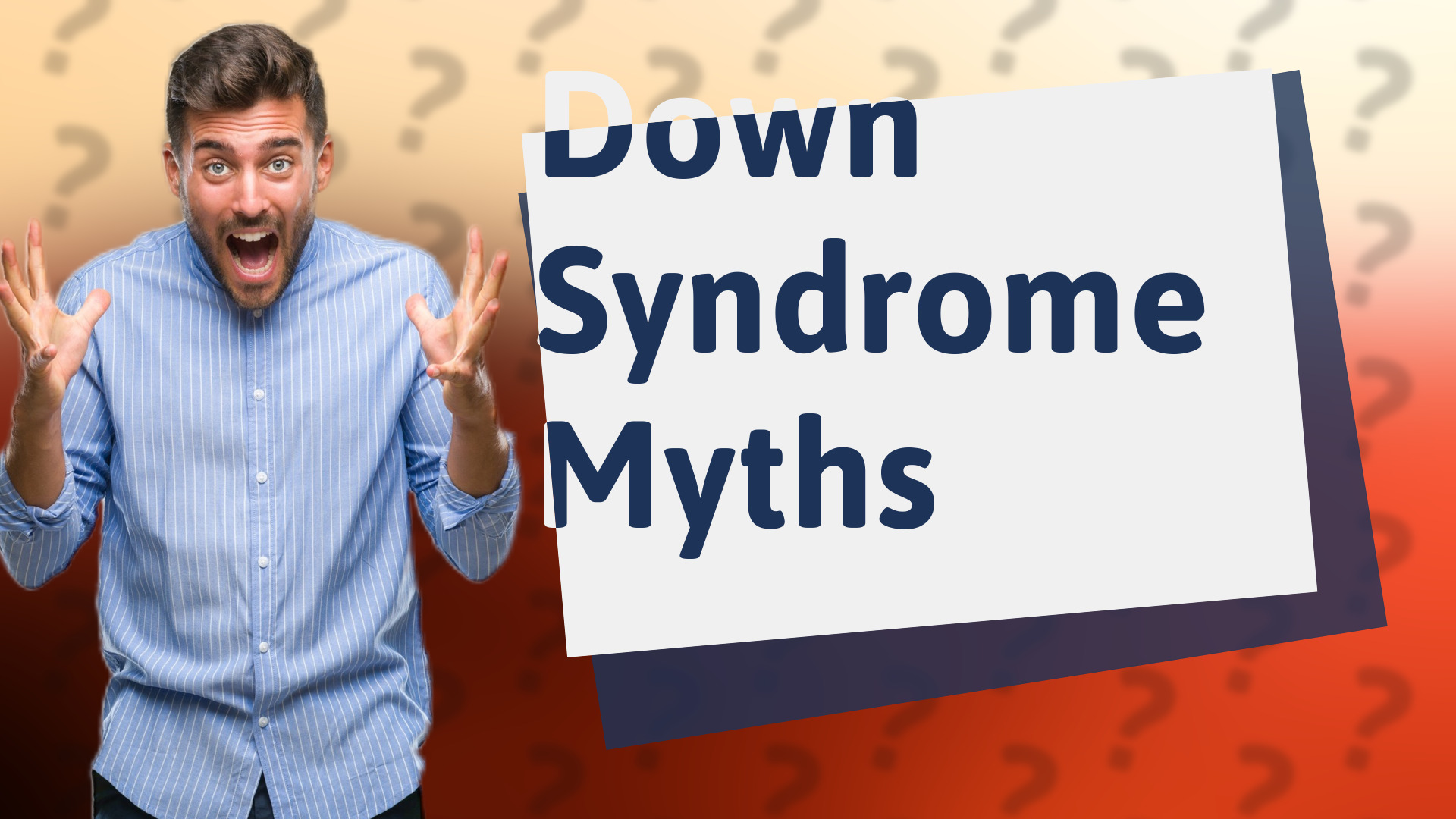 Down Syndrome Myths