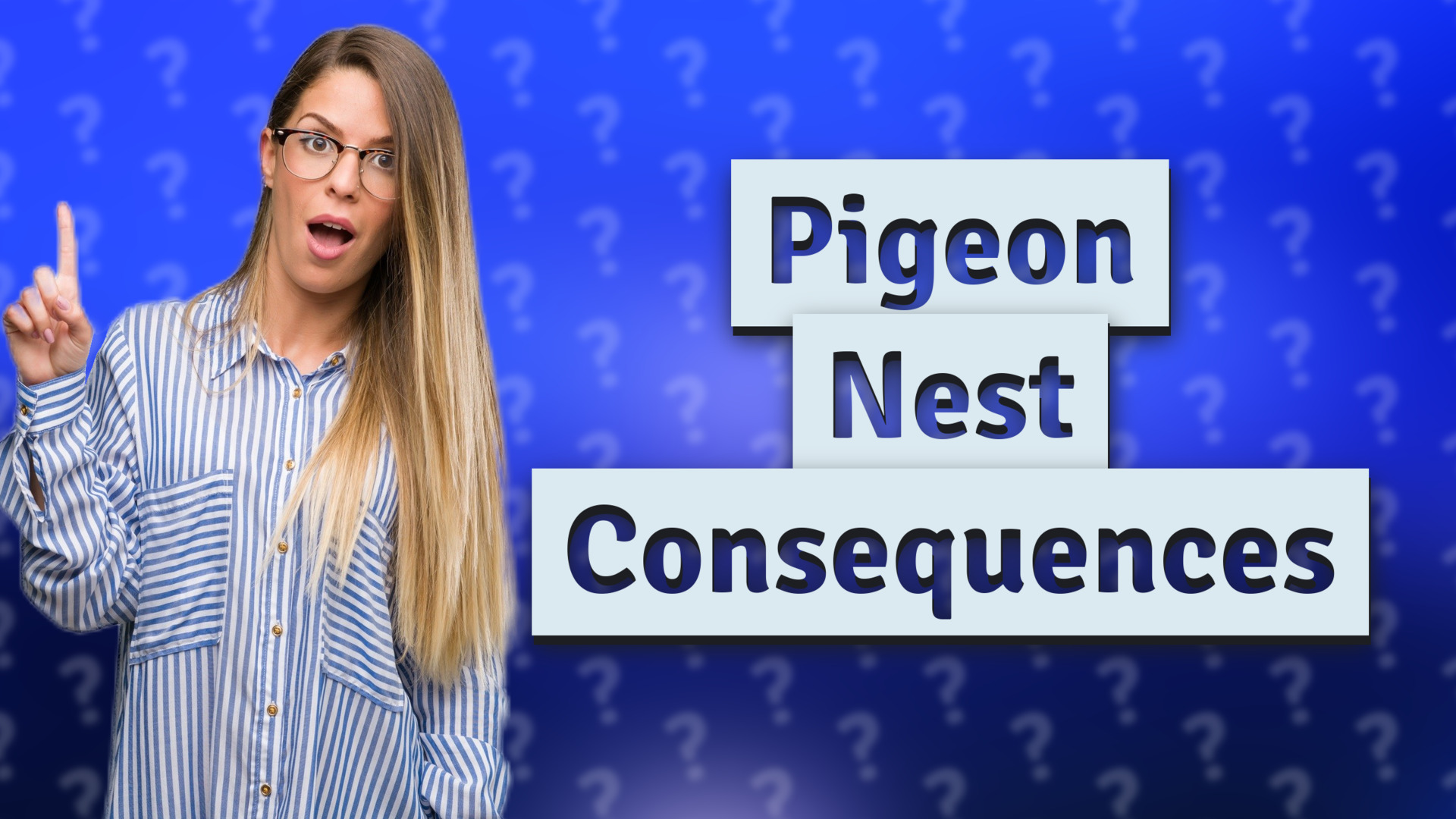 Pigeon Nest Consequences