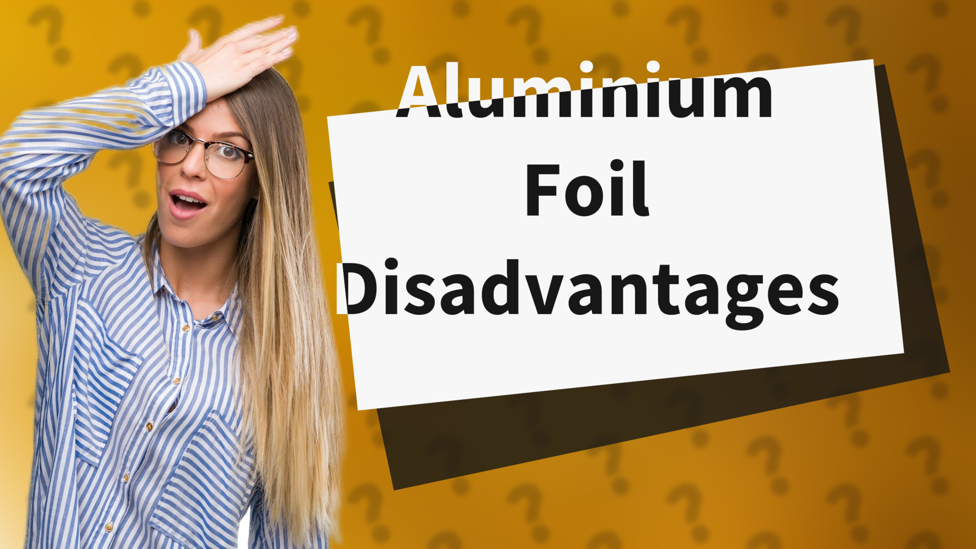 Aluminium Foil Disadvantages