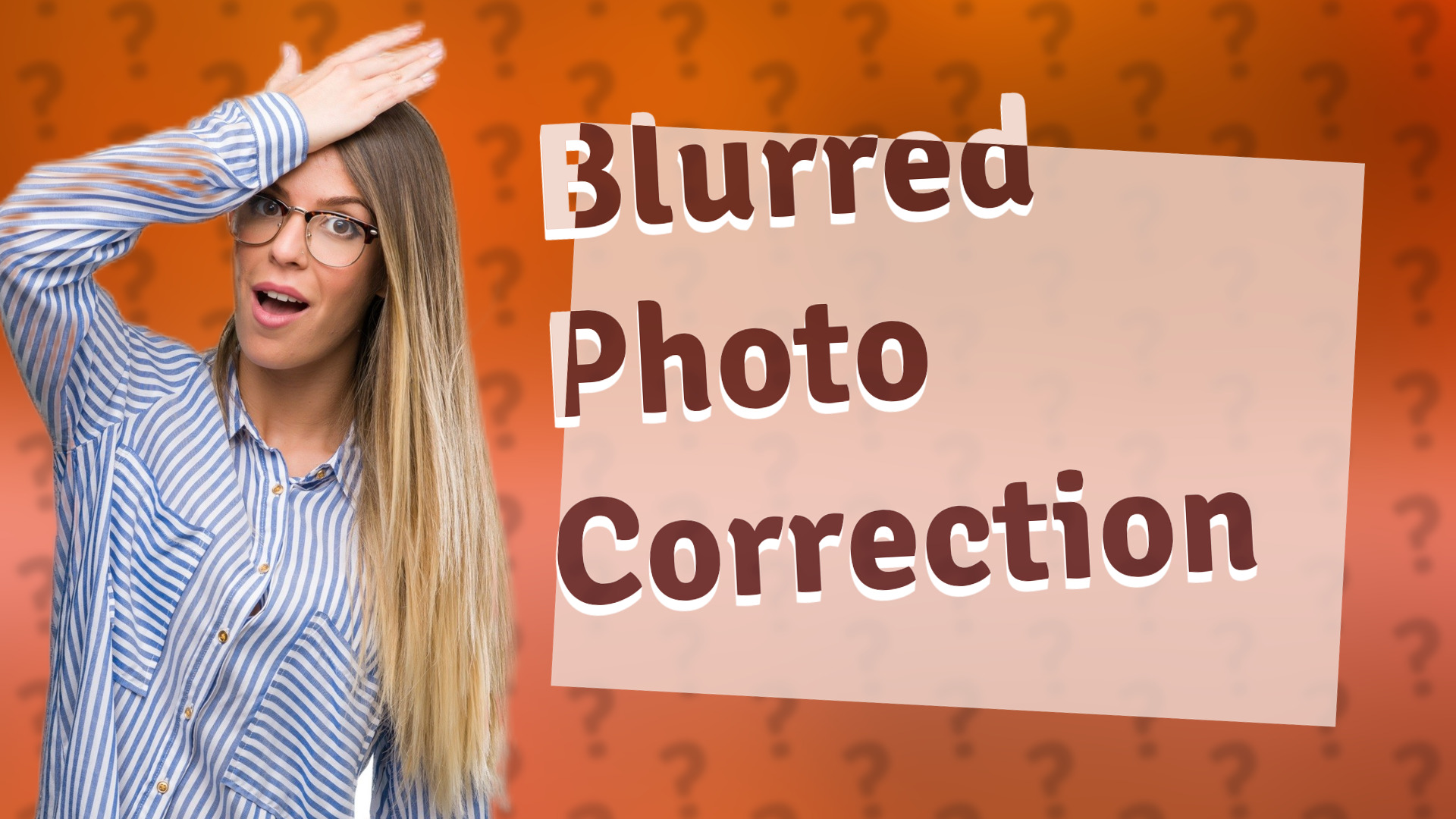 Blurred Photo Correction