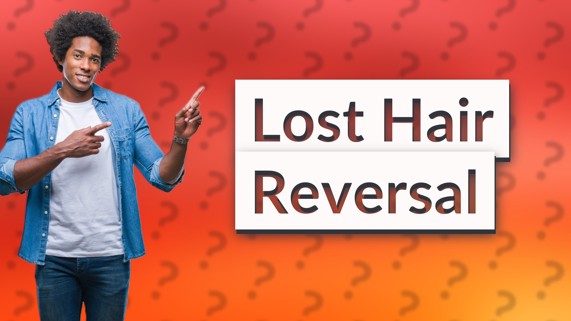 Lost Hair Reversal