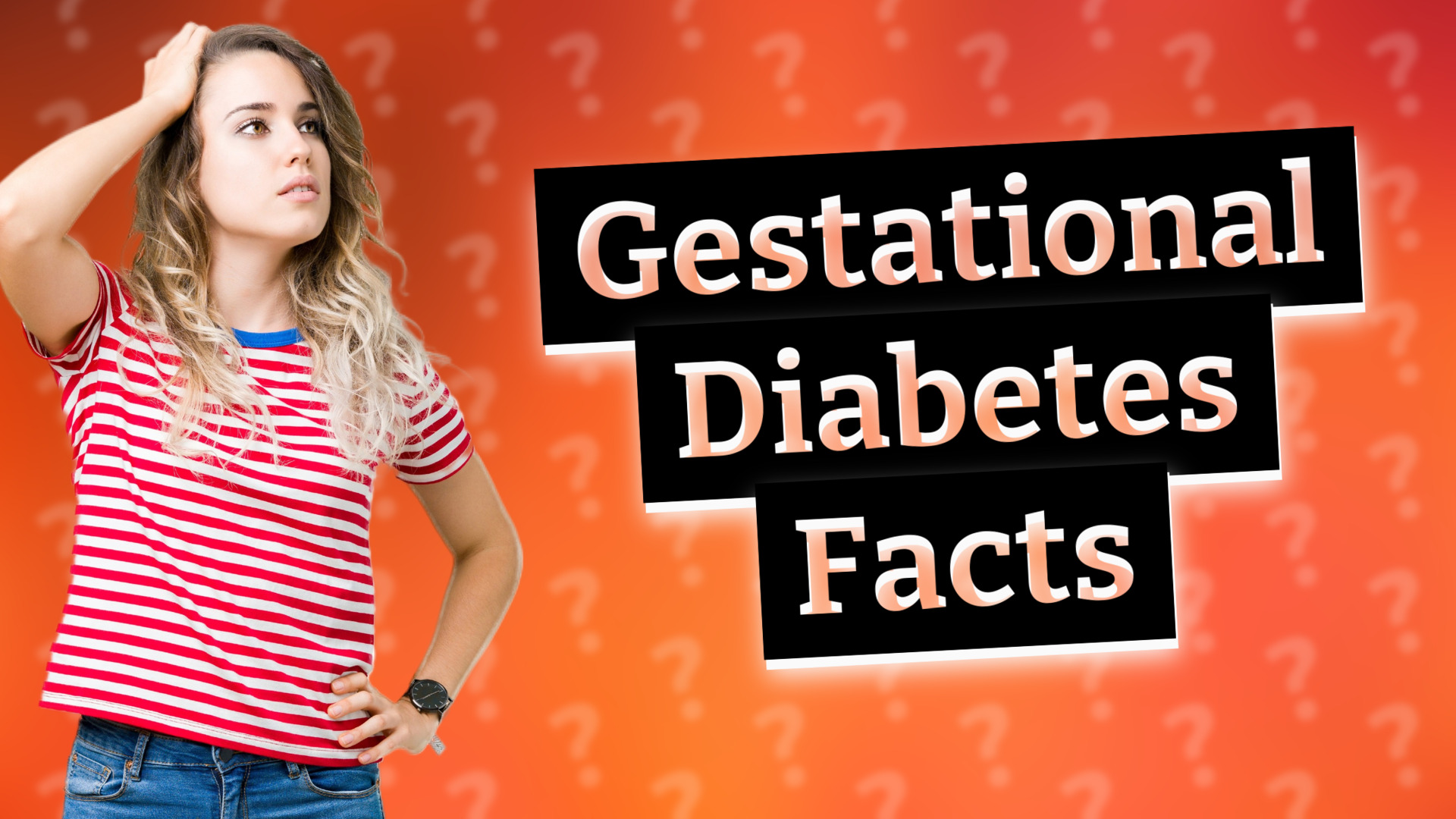 Gestational Diabetes Facts