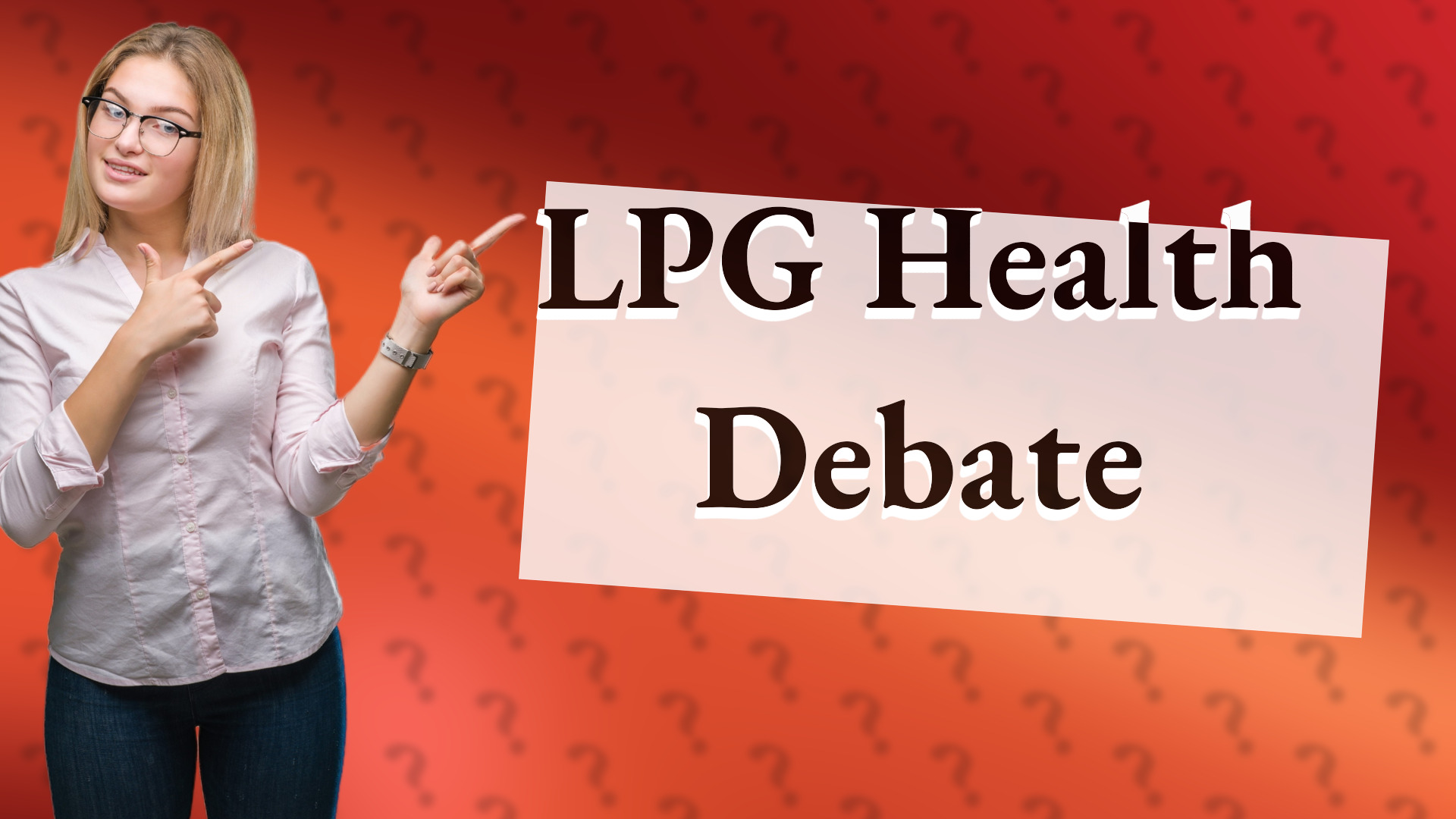 LPG Health Debate