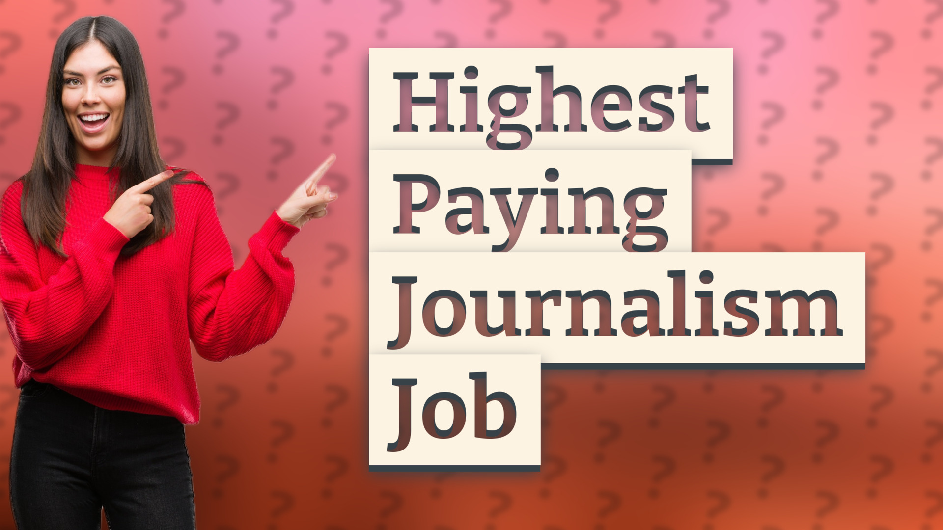 Highest Paying Journalism Job
