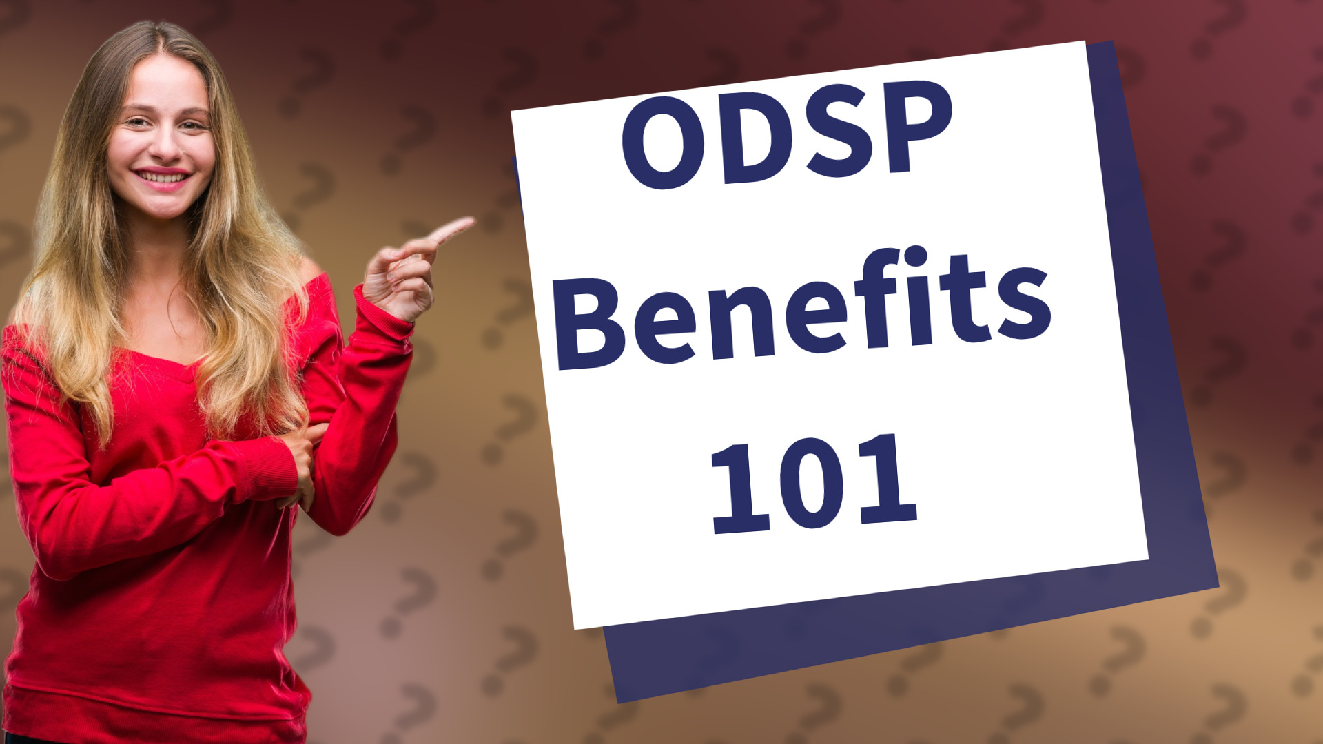 ODSP Benefits 101