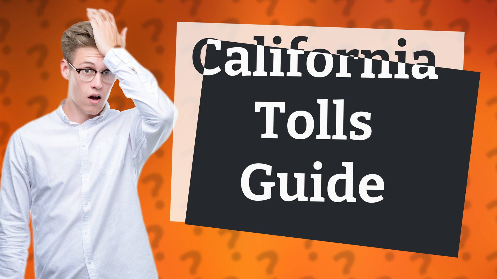 California Tolls Guide