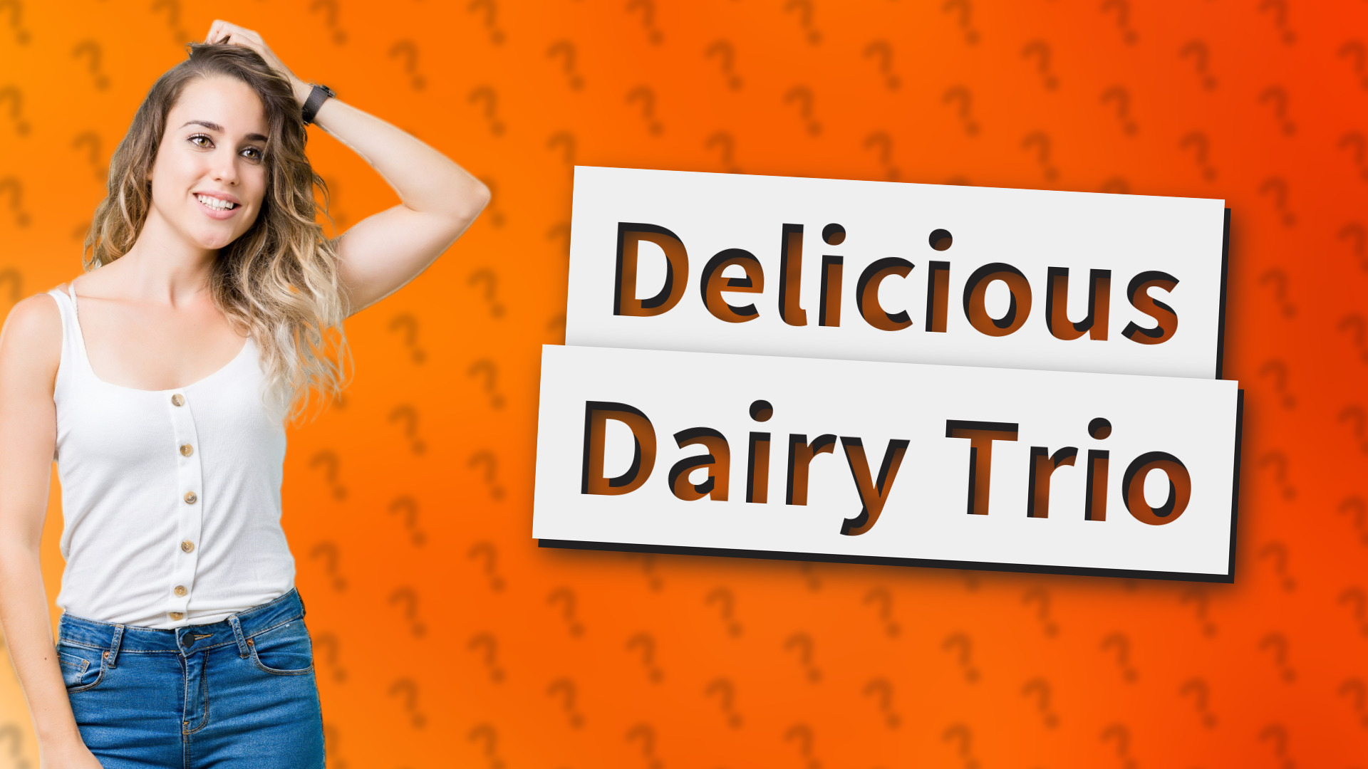 Delicious Dairy Trio