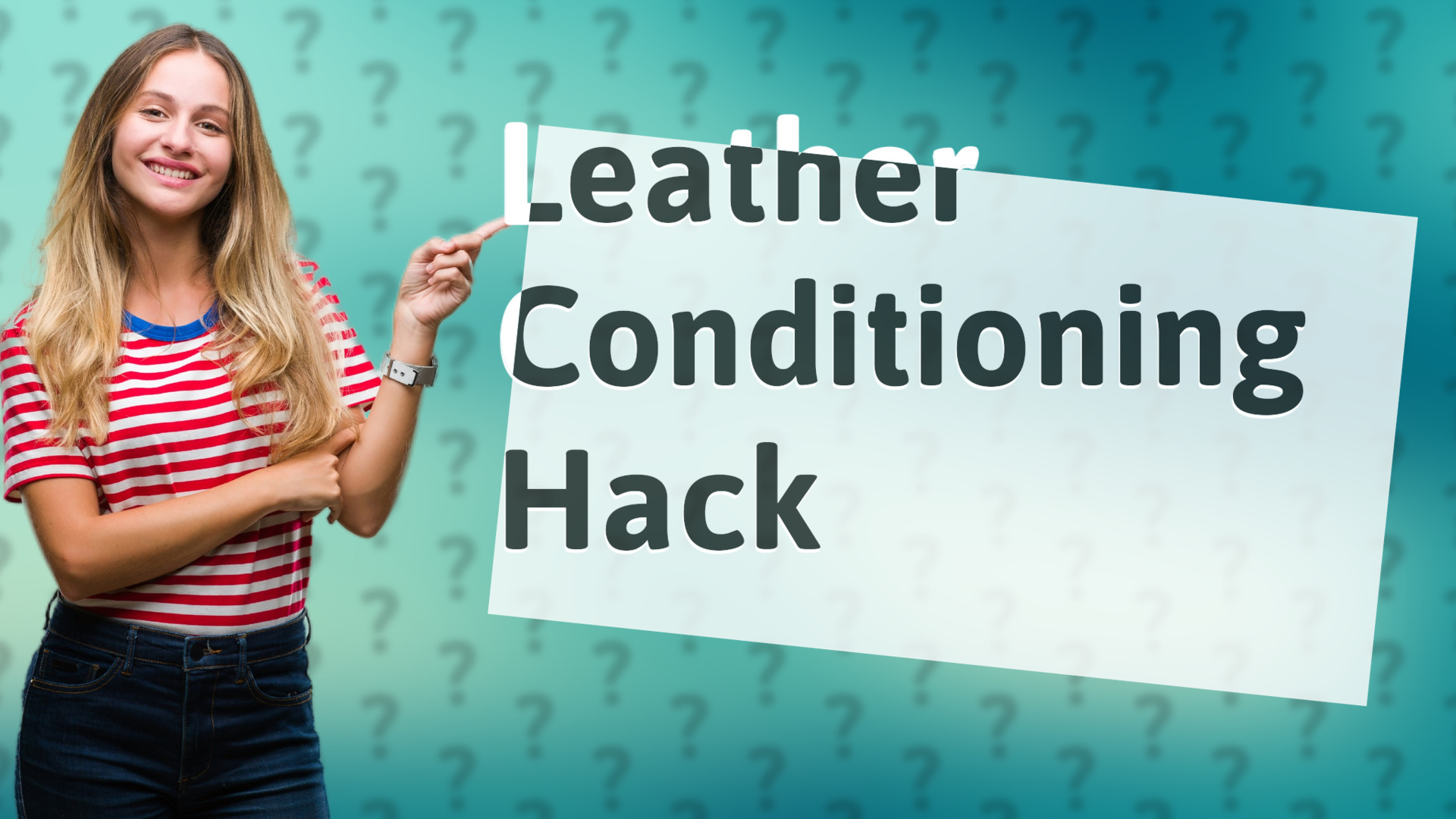 Leather Conditioning Hack