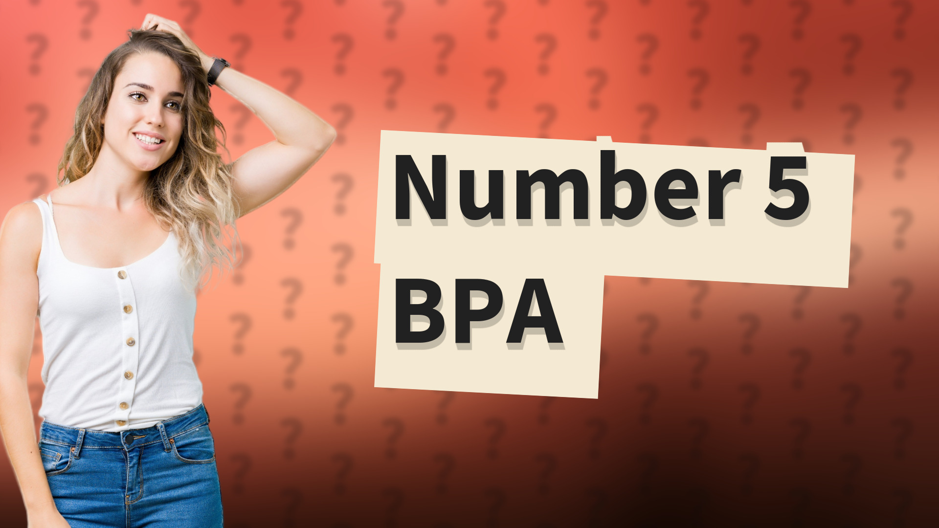 Number 5 BPA
