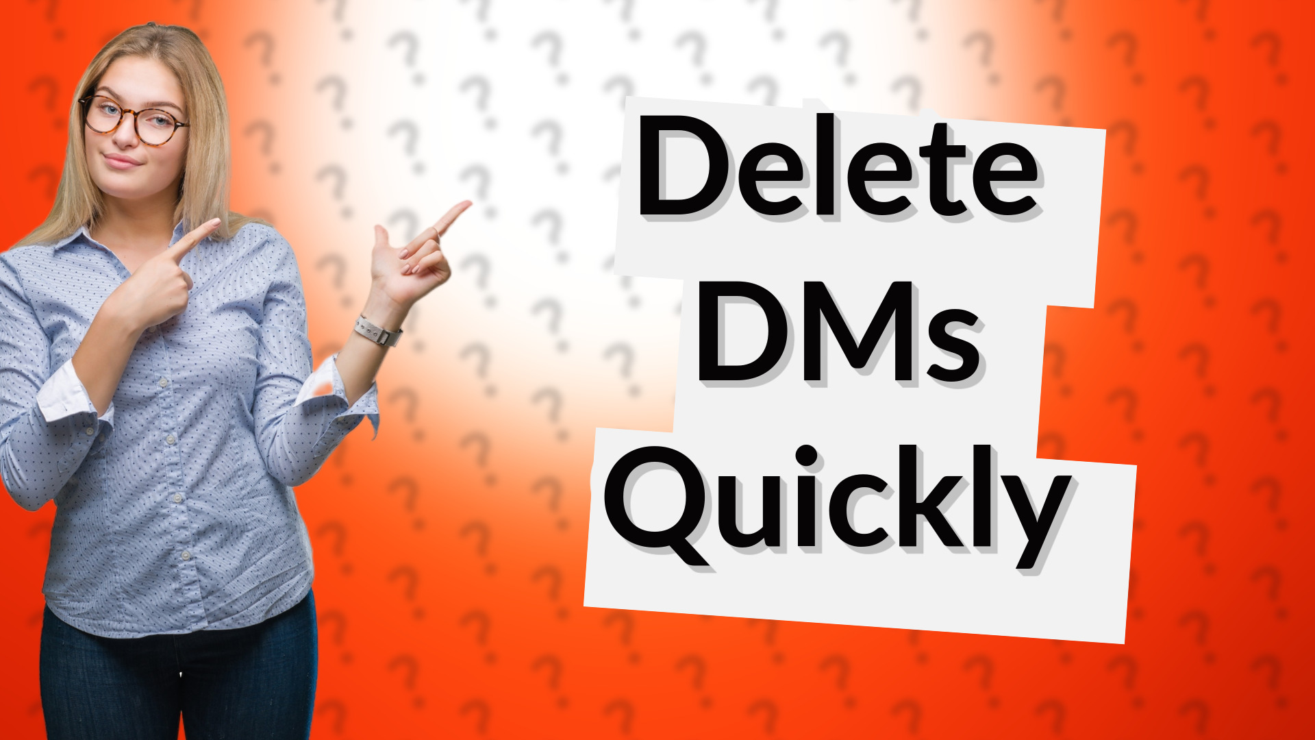 Delete DMs Quickly