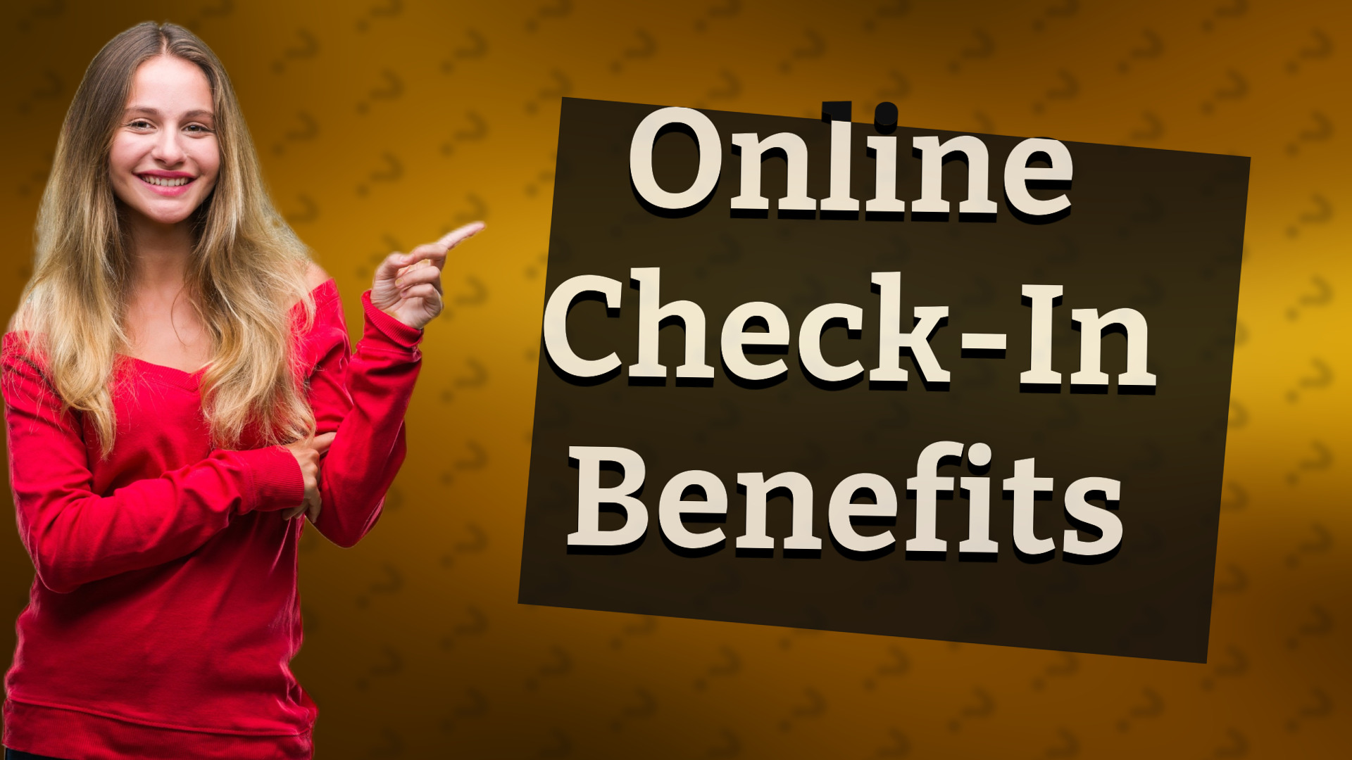 Online Check-In Benefits